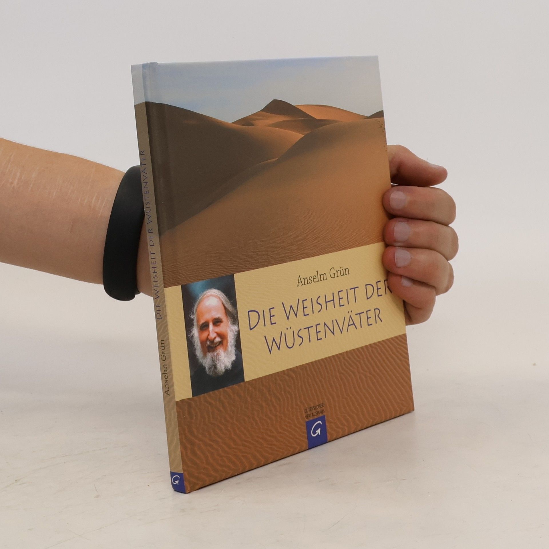Anselm Grün Die Weisheit der Wüstenväter