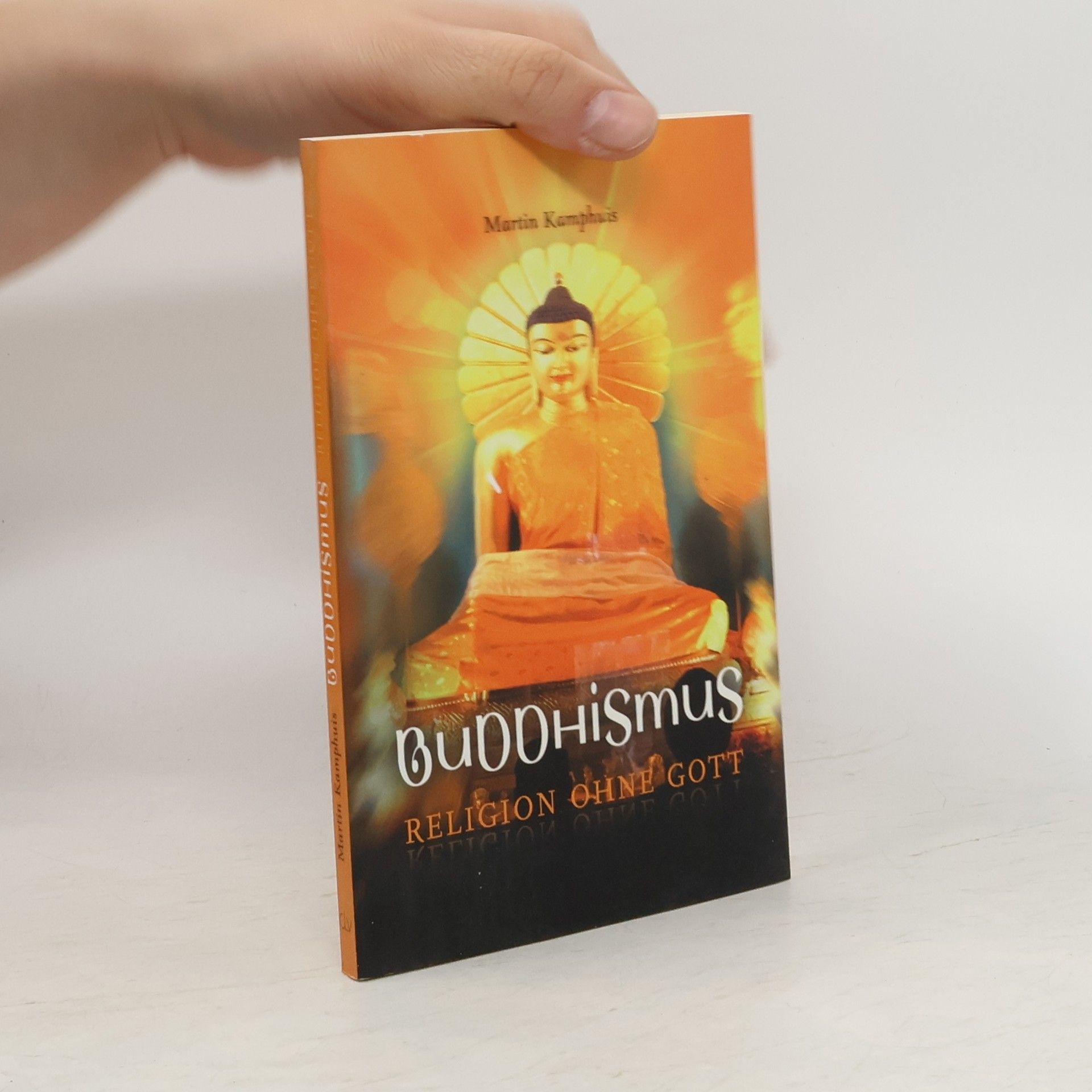 Martin Kamphuis Buddhismus. Religion ohne Gott