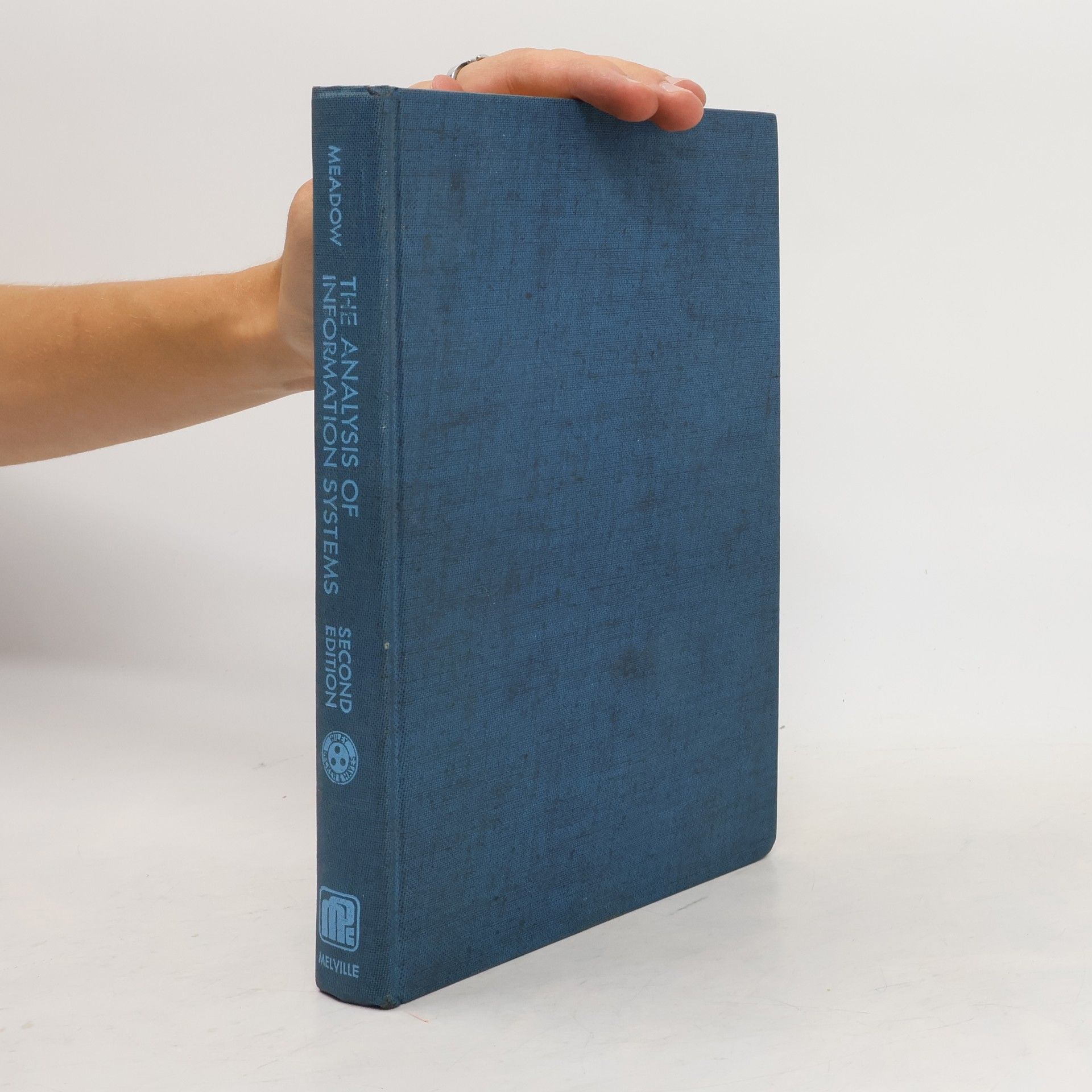 Charles T. Meadow The Analysis of Information Systems