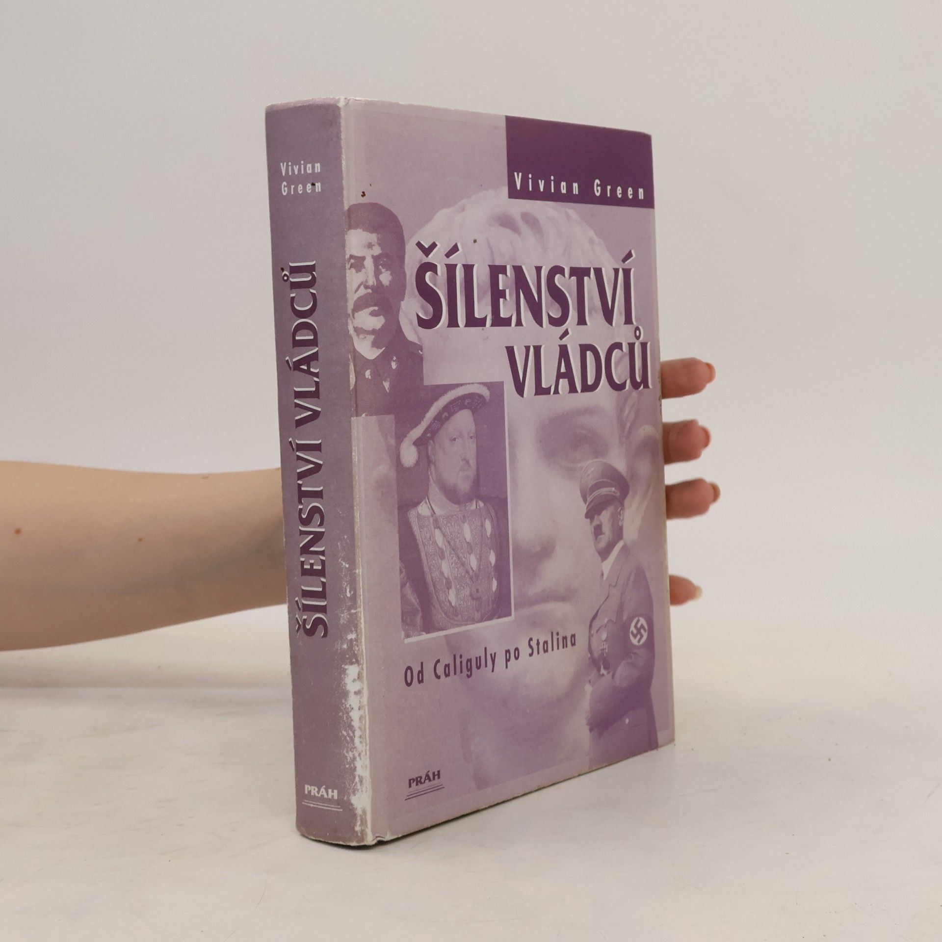 Vivian Hubert Howard Green Šílenství vládců