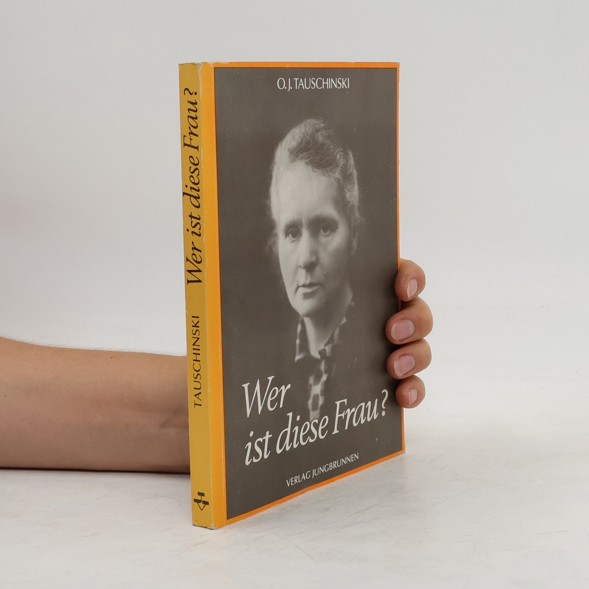 Oskar Jan Tauschinski Wer ist diese Frau?