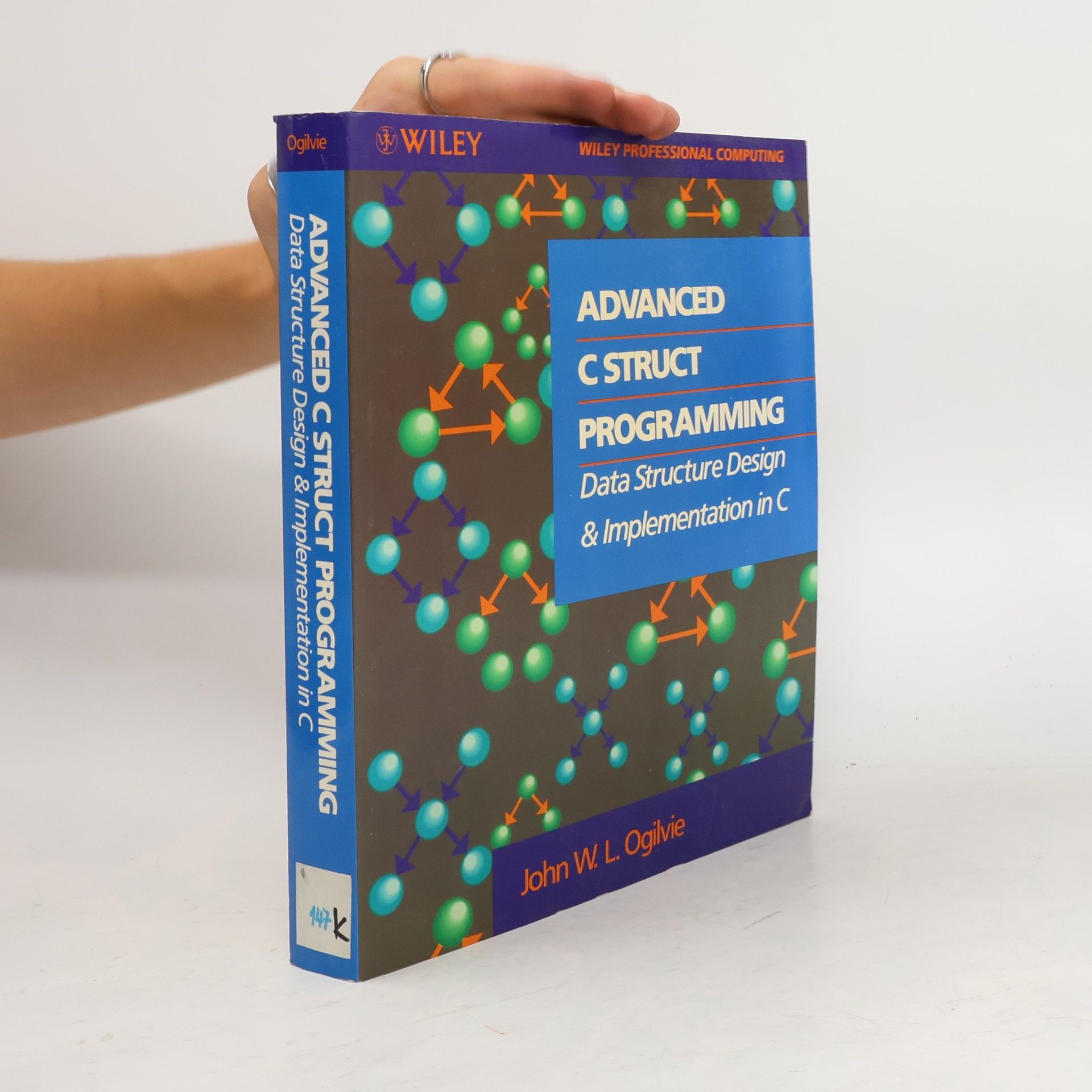 John W. L. Ogilvie Advanced C Struct Programming
