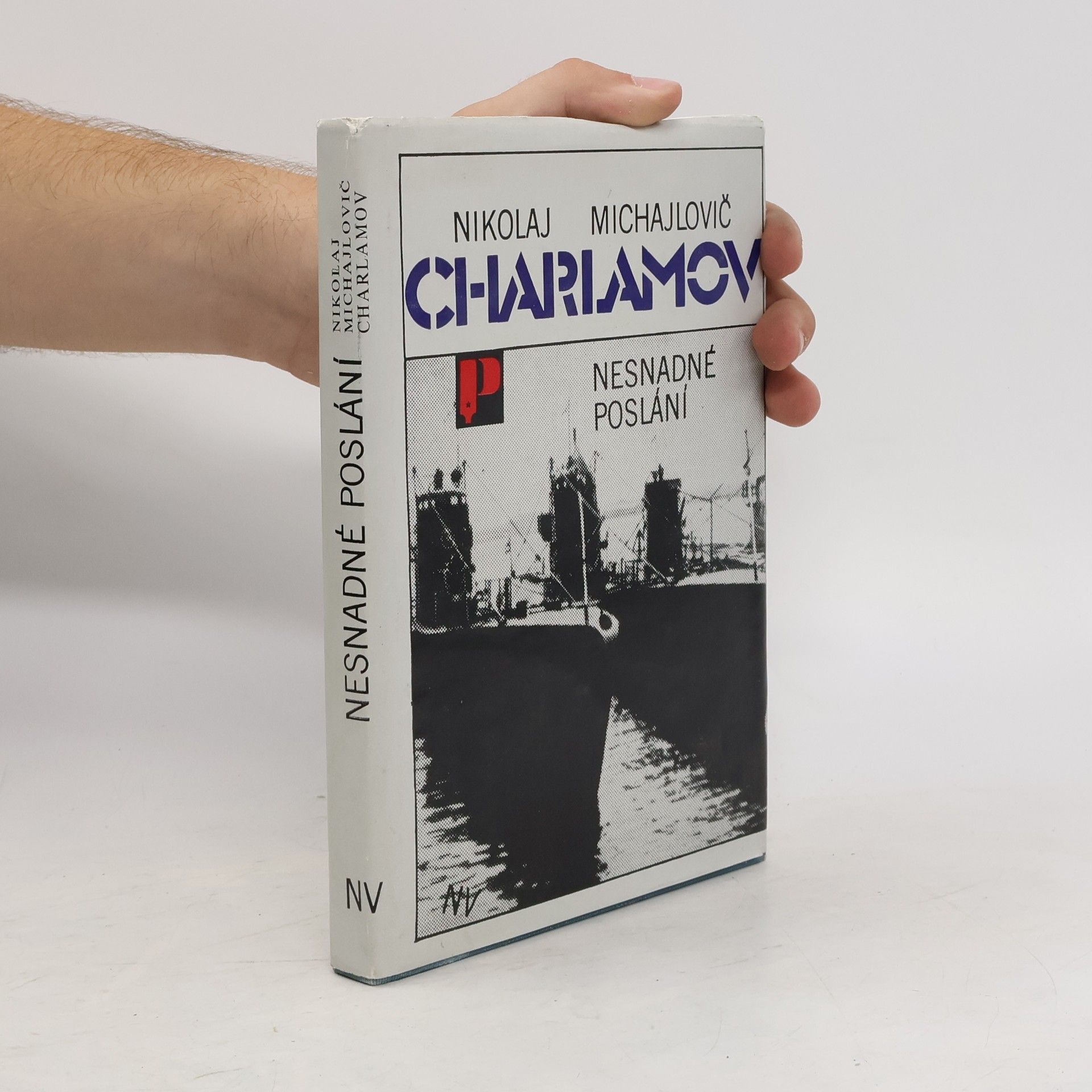 Nikolaj Michajlovič Charlamov Nesnadné poslání