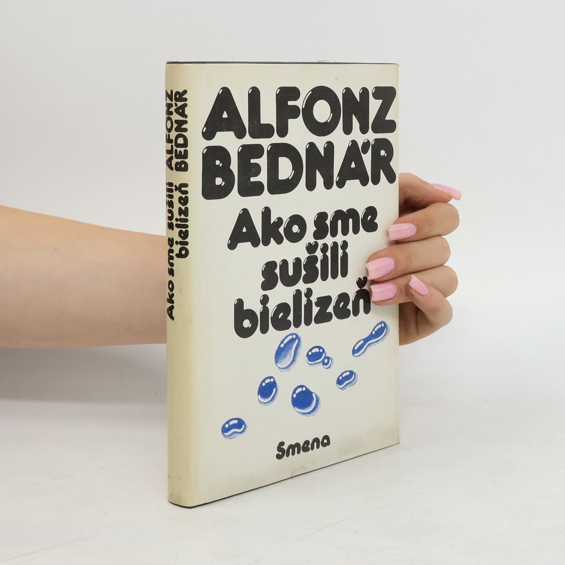 Alfonz Bednár Ako sme sušili bielizeň