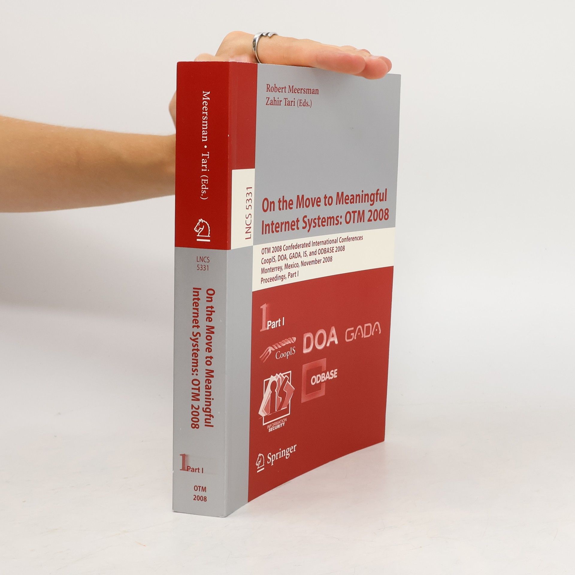 Collectif d'auteurs On the move to meaningful internet systems: OTM 2008