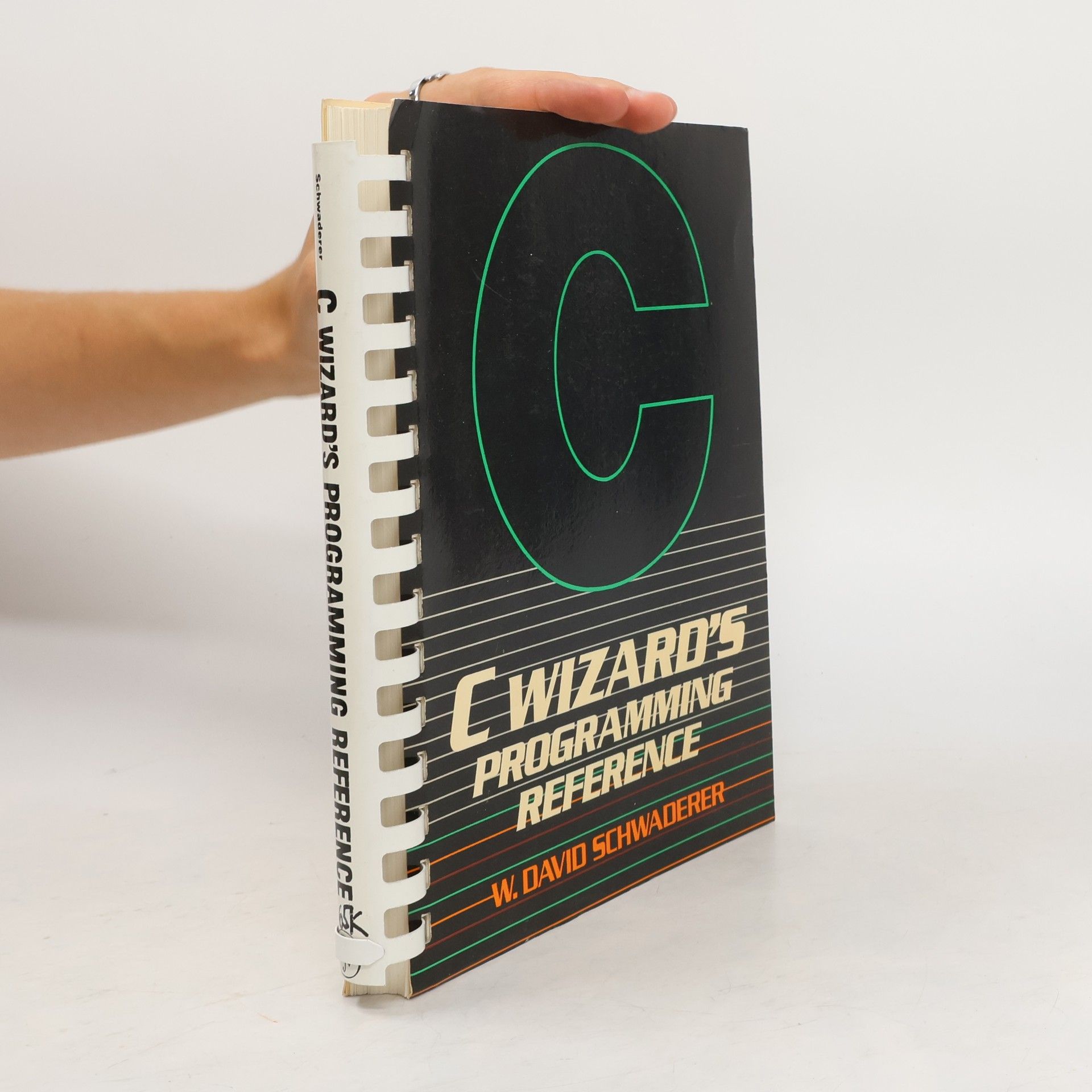 W. David Schwaderer C Wizard's Programming Reference