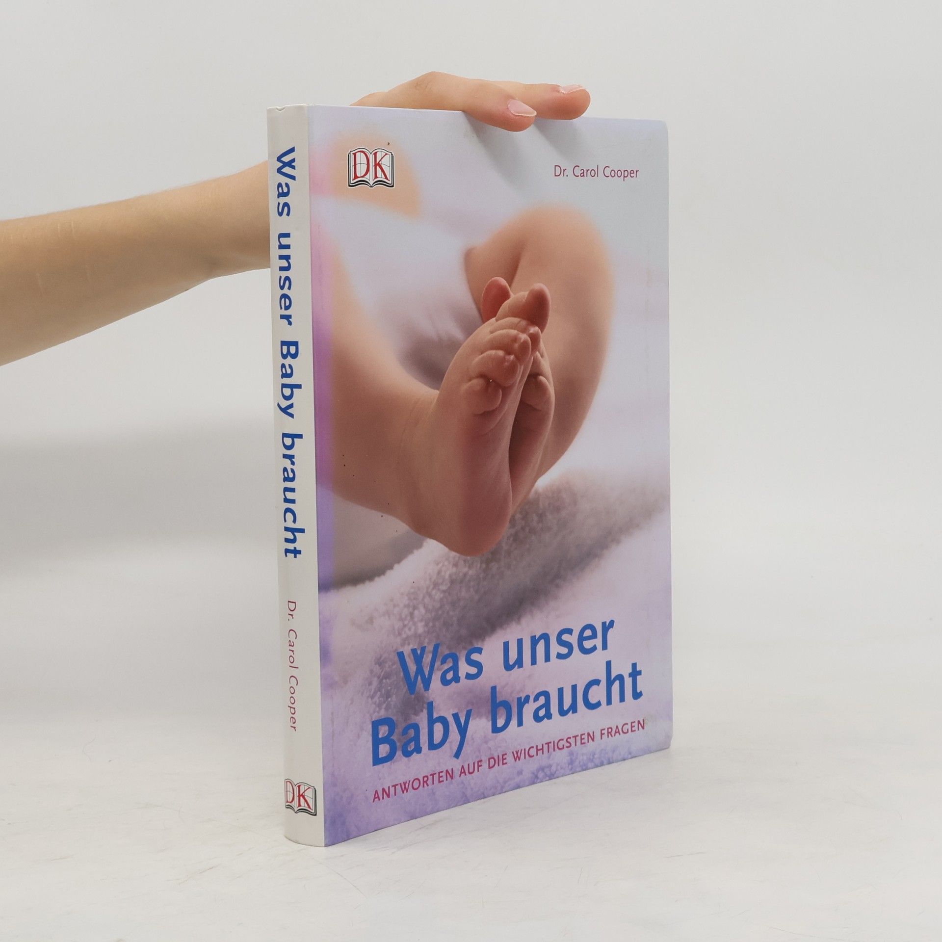 Carol Cooper Was unser Baby braucht