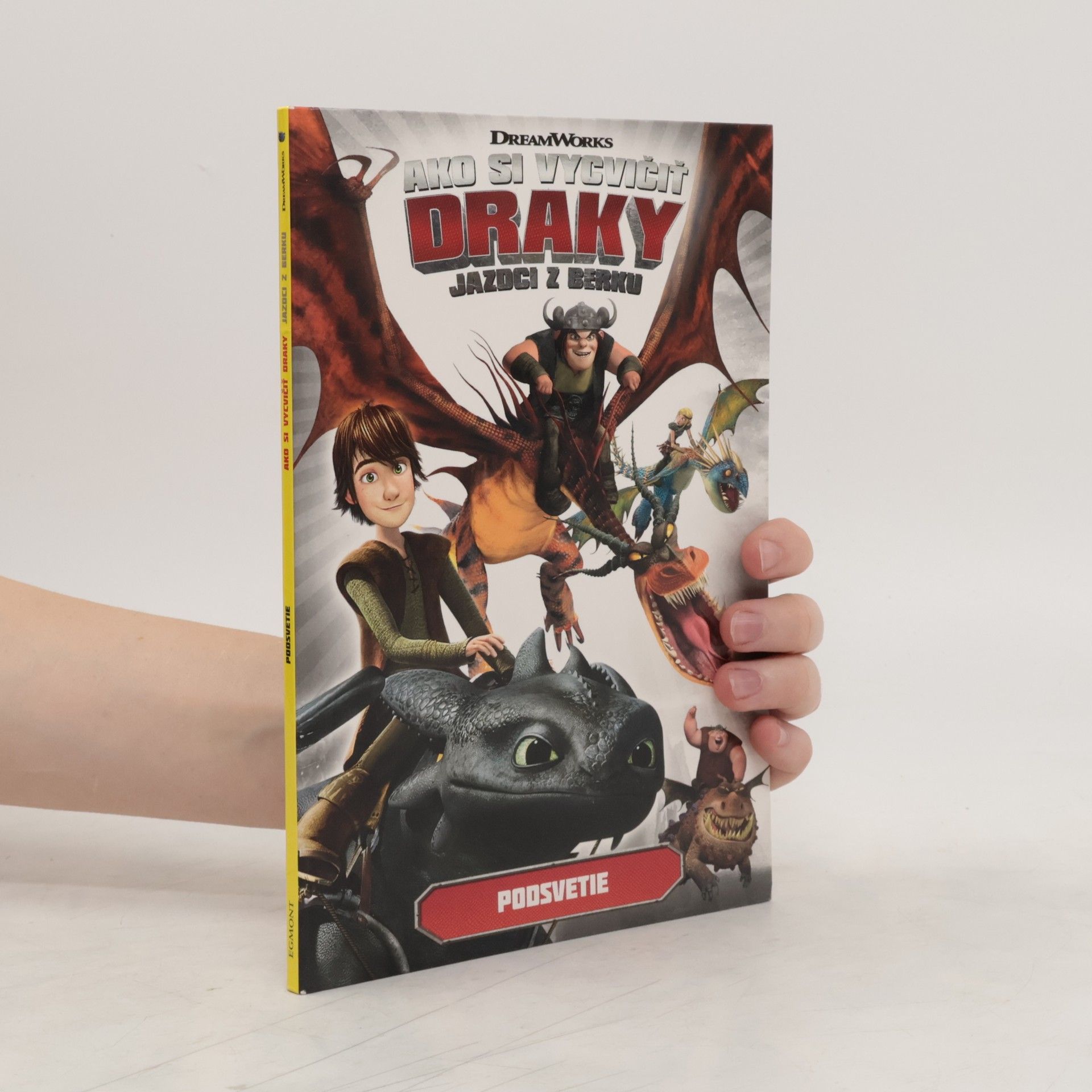 Collectif d'auteurs Ako si vycvičiť draky. Jazdci z Berku. diel 6. Podsvetie