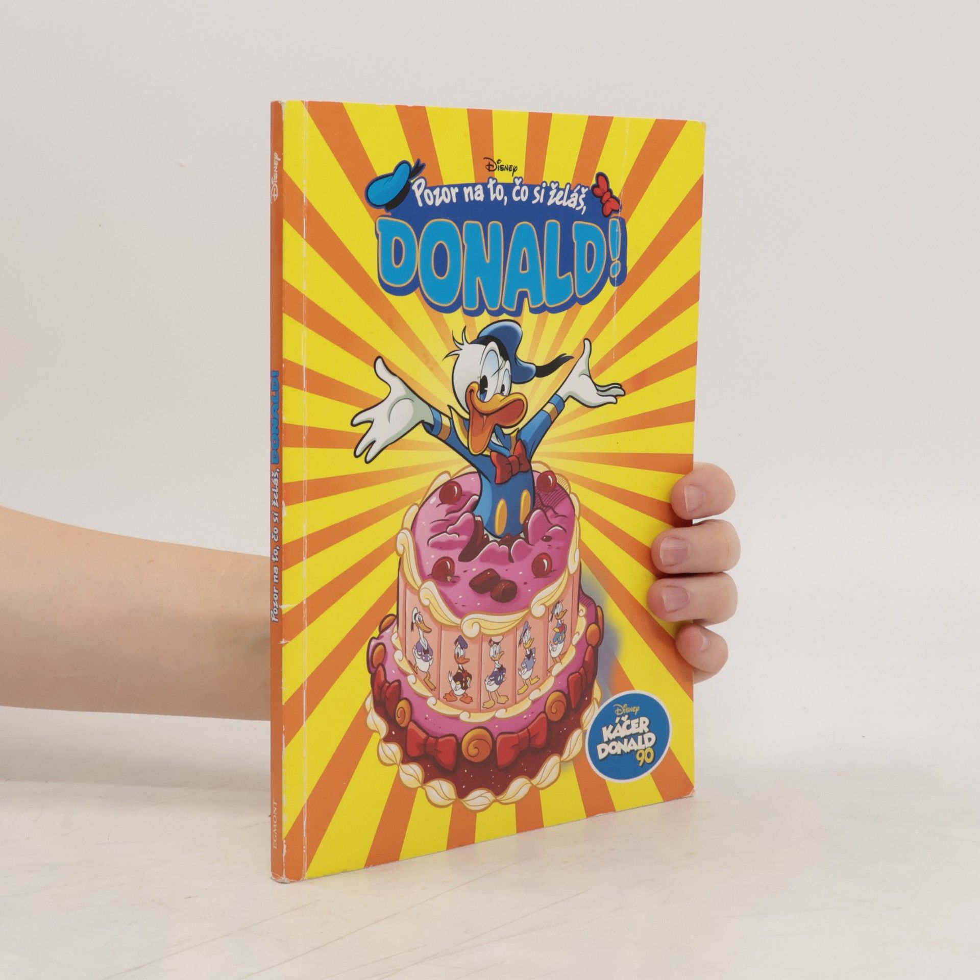 Collectif d'auteurs Káčer Donald 90 - Pozor na to, čo si želáš, Donald!