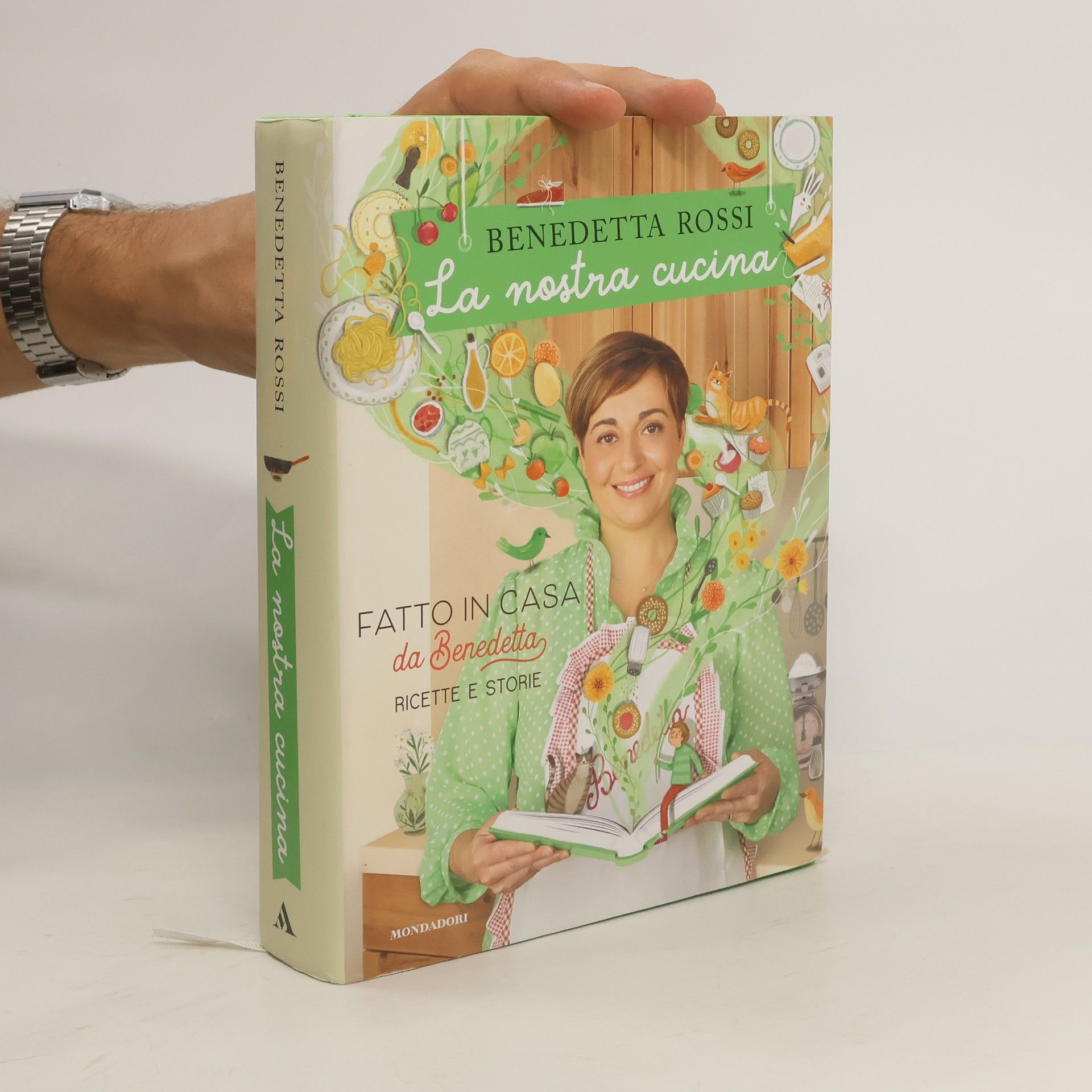 Benedetta Rossi La nostra cucina. Fatto in casa da Benedetta. Ricette e storie. Ediz. illustrata