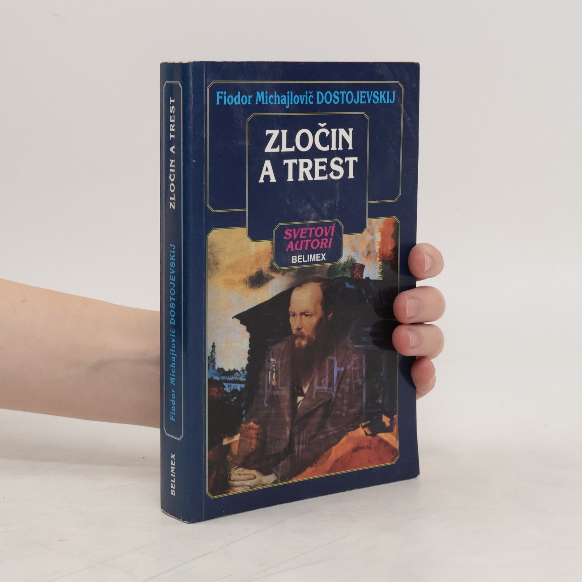 Fjodor Michajlovič Dostojevskij Zločin a trest