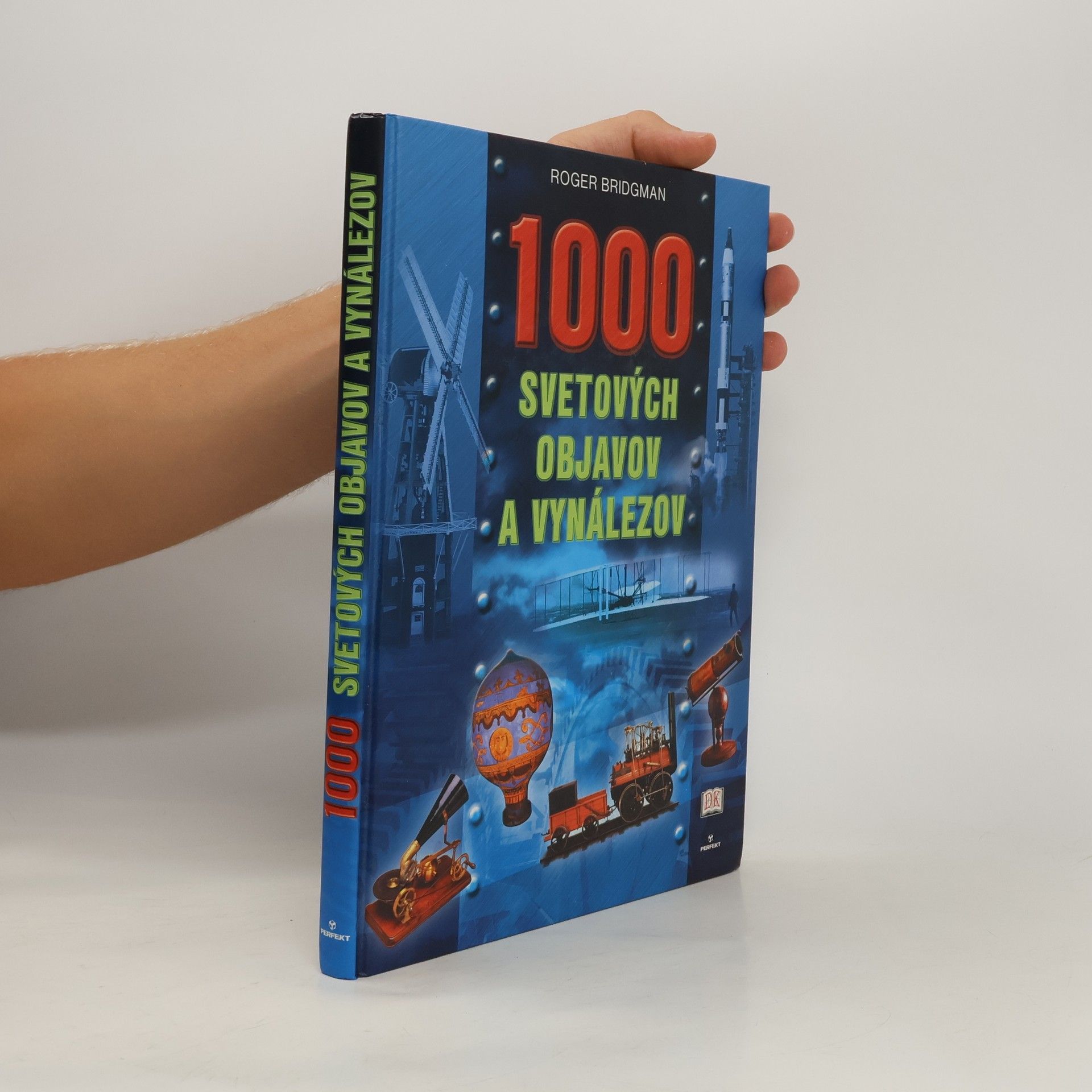 Roger Bridgman 1000 svetových objavov a vynálezov