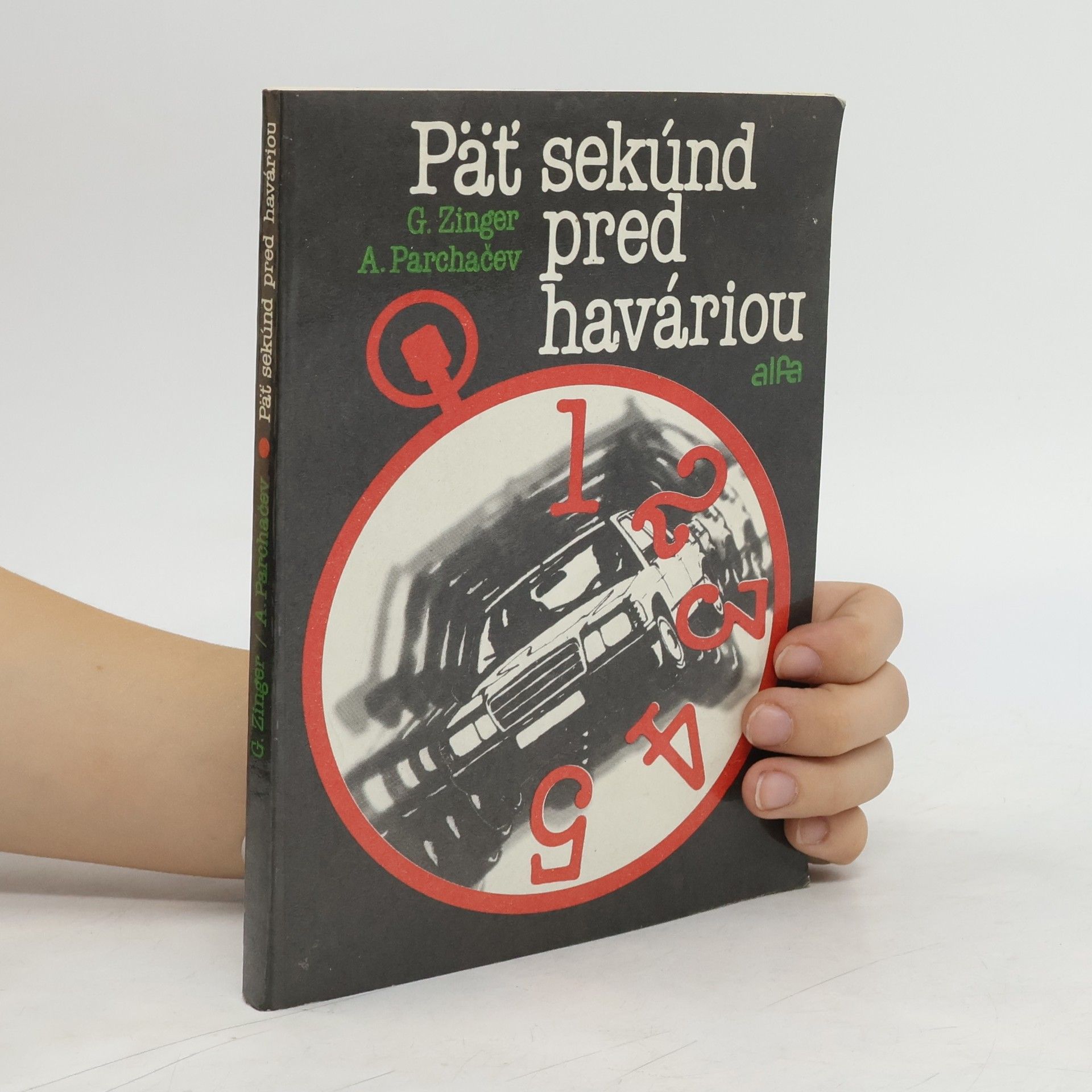 A. Parchačev Päť sekúnd pred haváriou