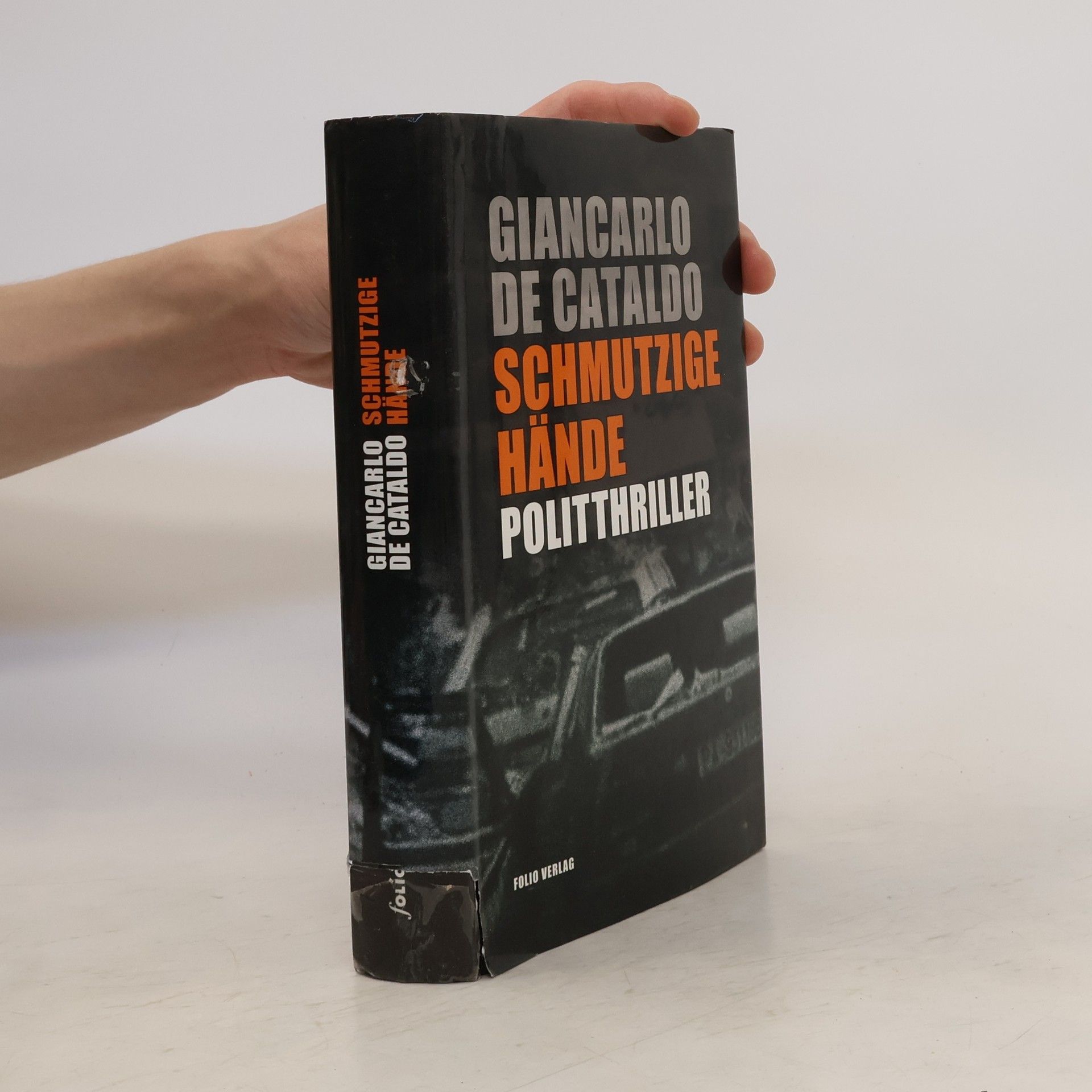 Giancarlo De Cataldo Schmutzige Hände