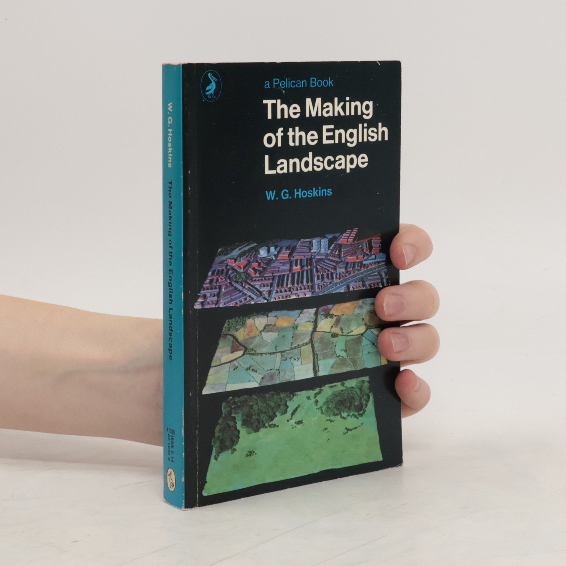William George Hoskins The Making of the English Landscape