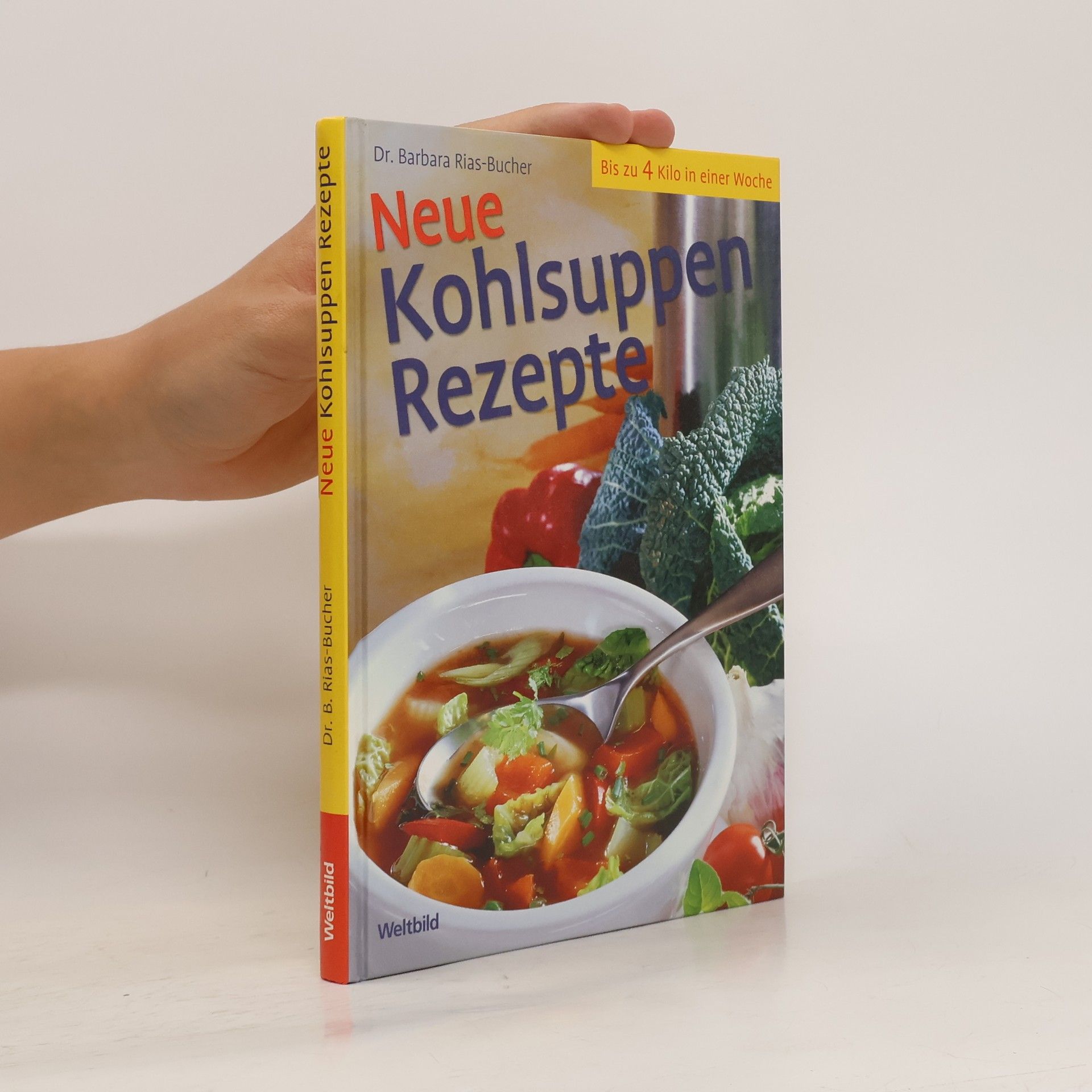 Barbara Bucher Rias Neue Kohlsuppen-Rezepte