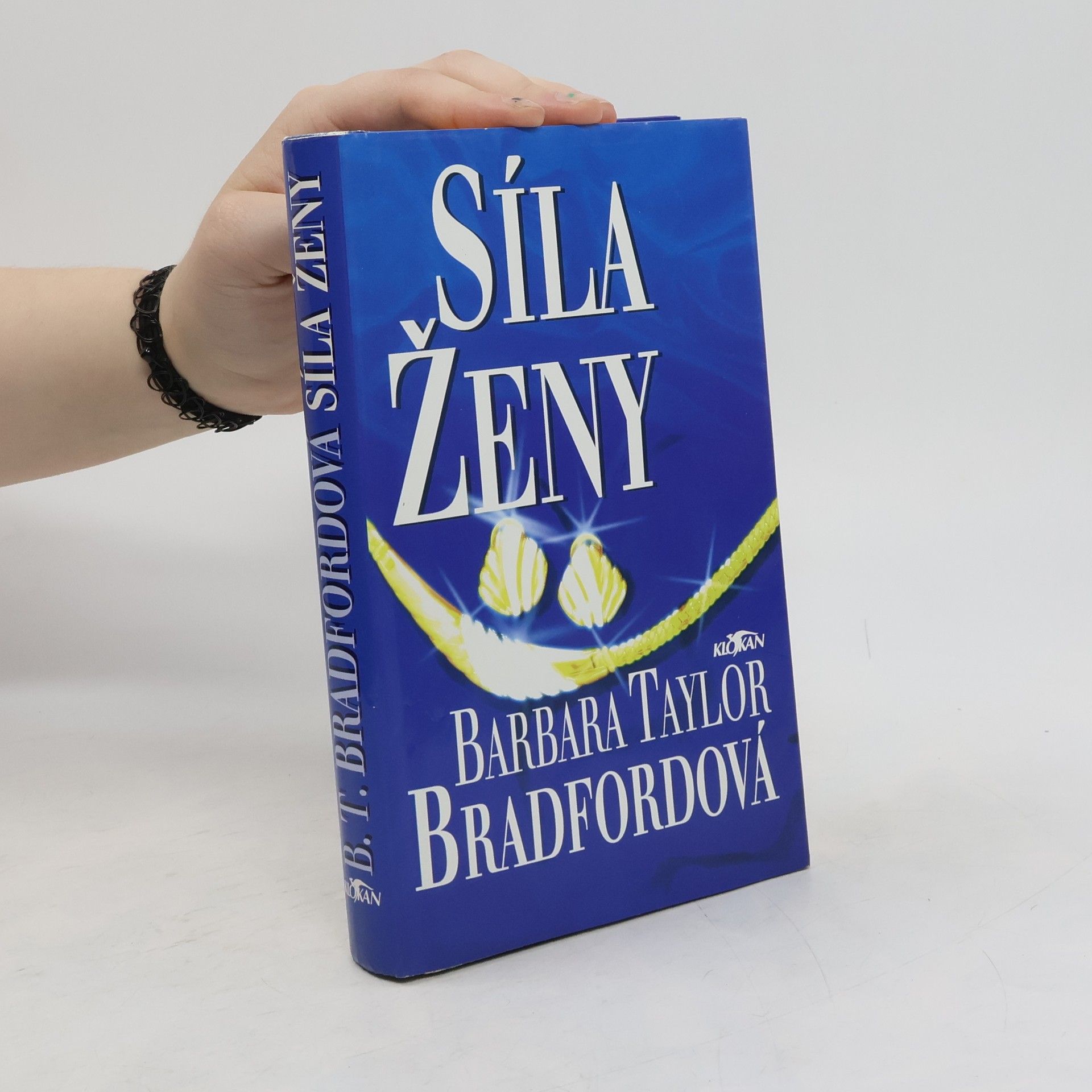 Barbara Taylor Bradford Síla ženy