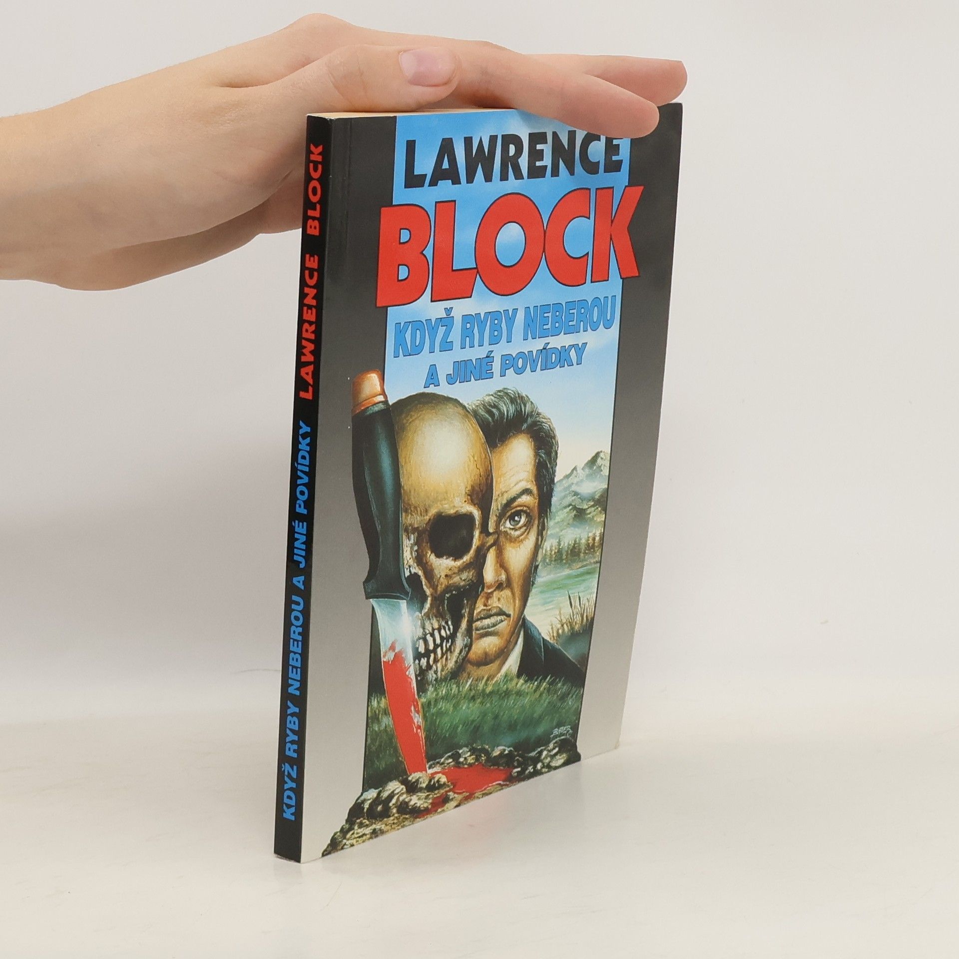 Lawrence Block Když ryby neberou a jiné povídky