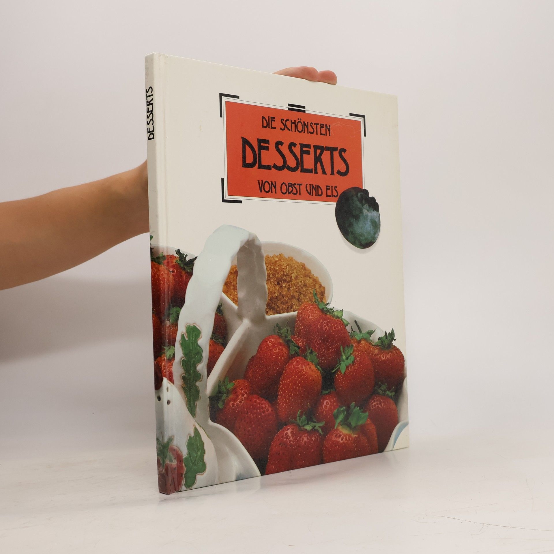 Silke Jacob Die schönsten Desserts von Obst und Eis