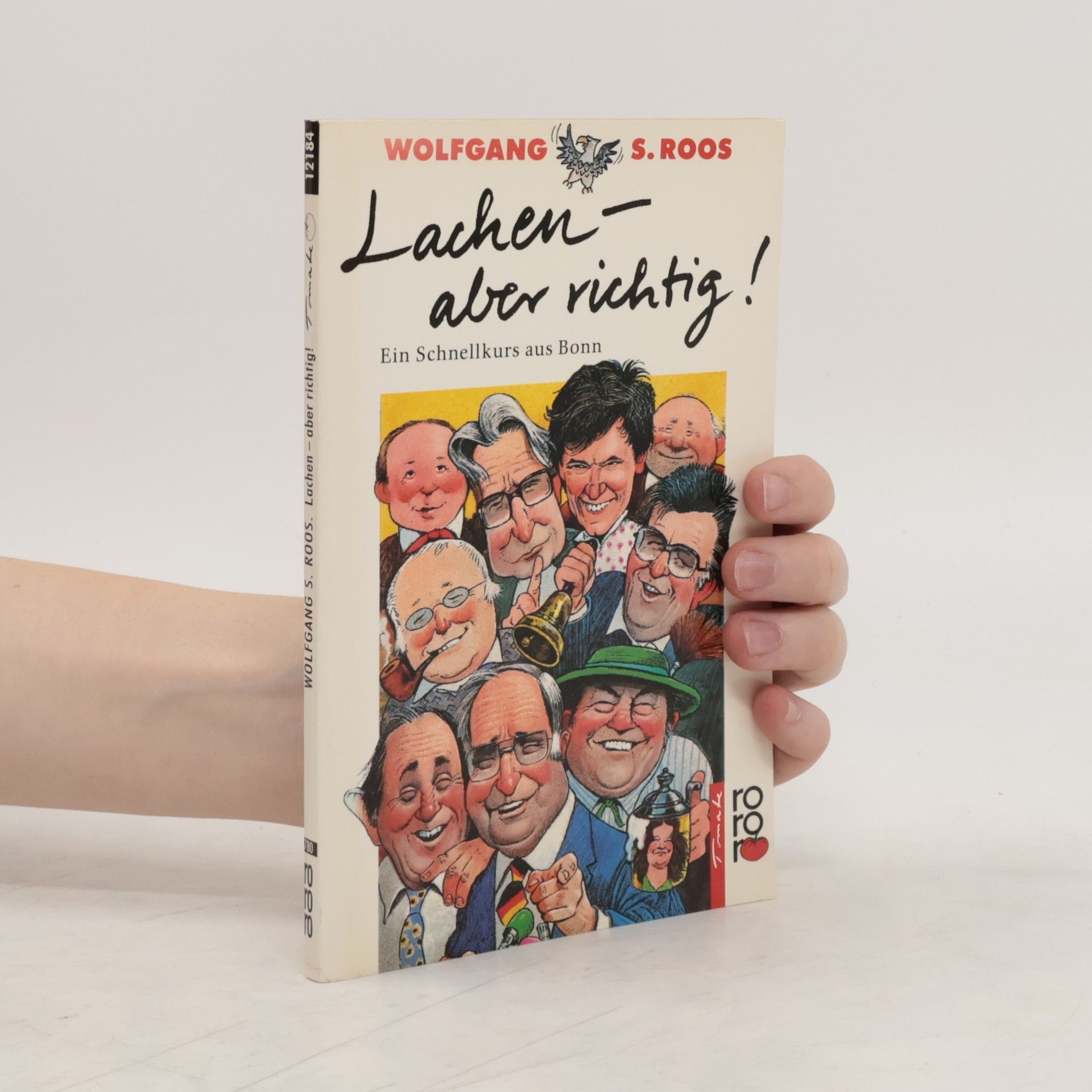 Wolfgang S. Roos Lachen - aber richtig!