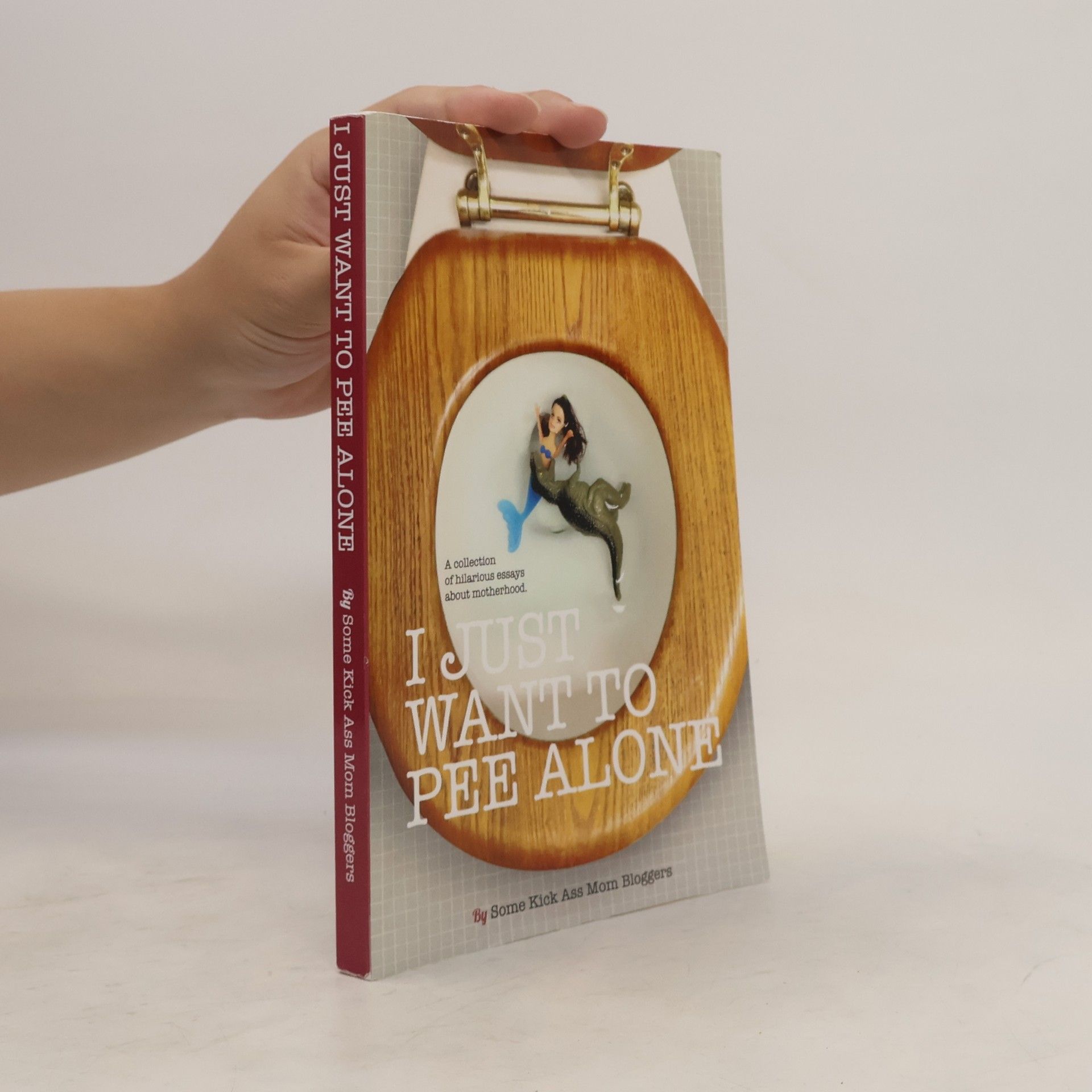 Auteurscollectief I Just Want to Pee Alone