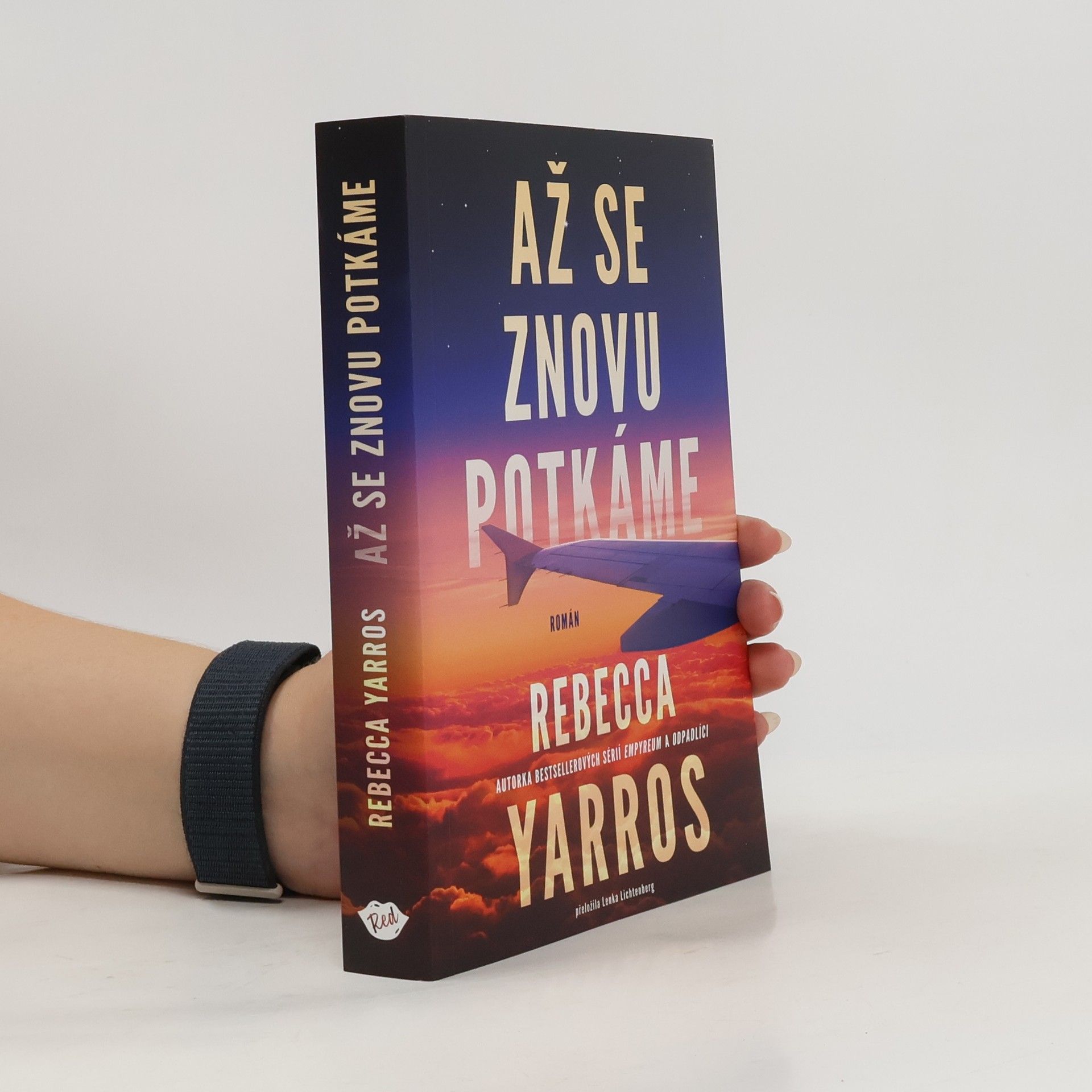 Rebecca Yarros Až se znovu potkáme