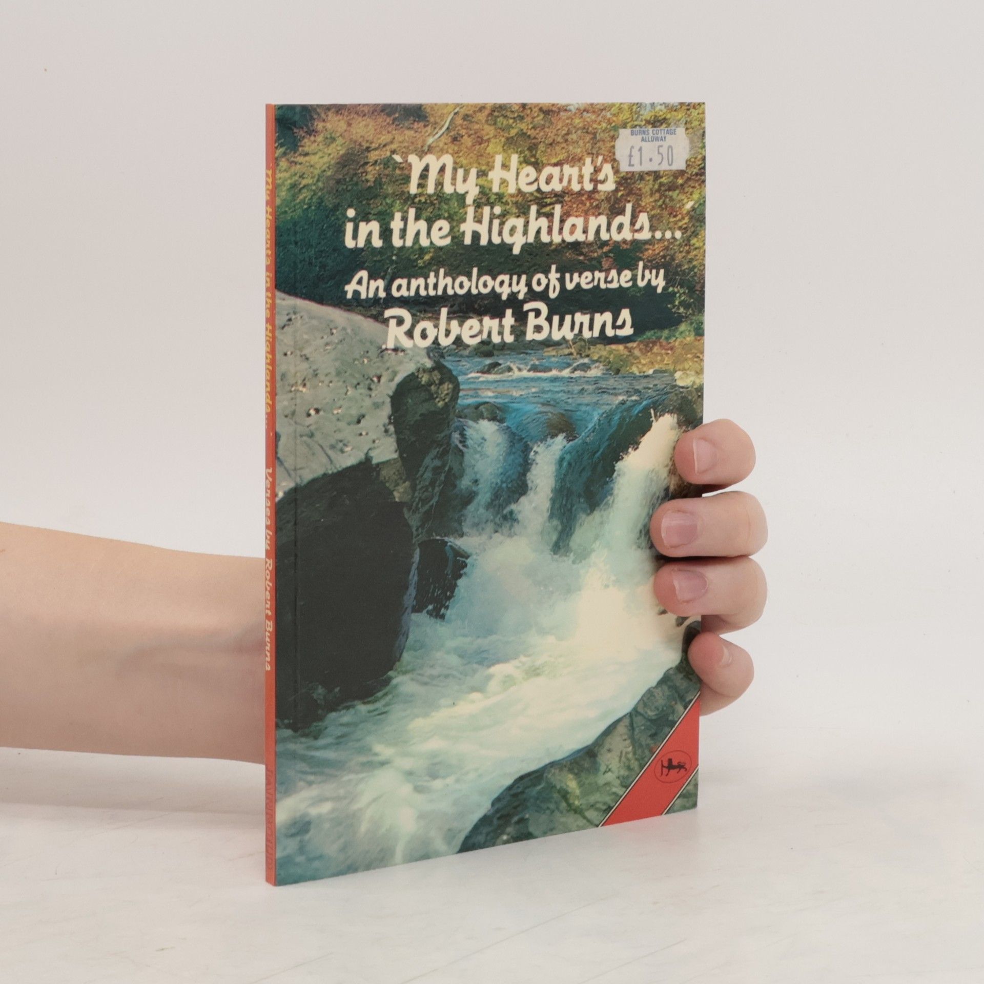 Robert Burns 'My Heart's in the Highlands -'