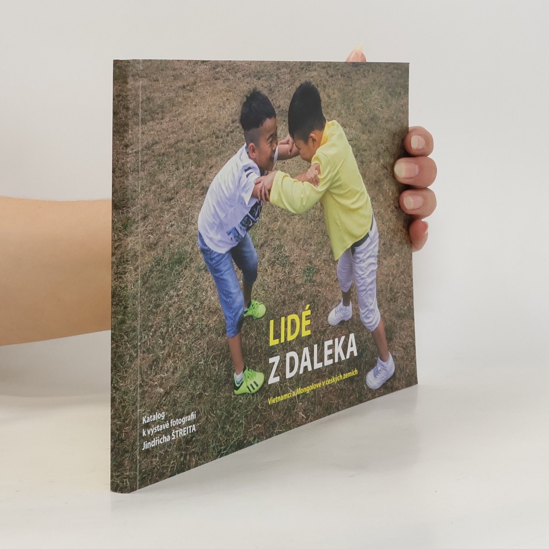 Collectif d'auteurs Lidé z daleka. Vietnamci a Mongolové v českých zemích