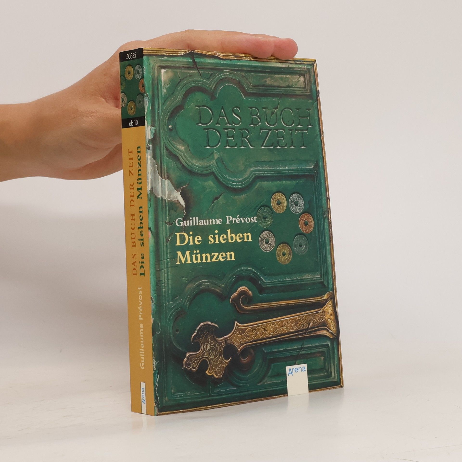 Guillaume Prévost Das Buch der Zeit. Die sieben Münzen