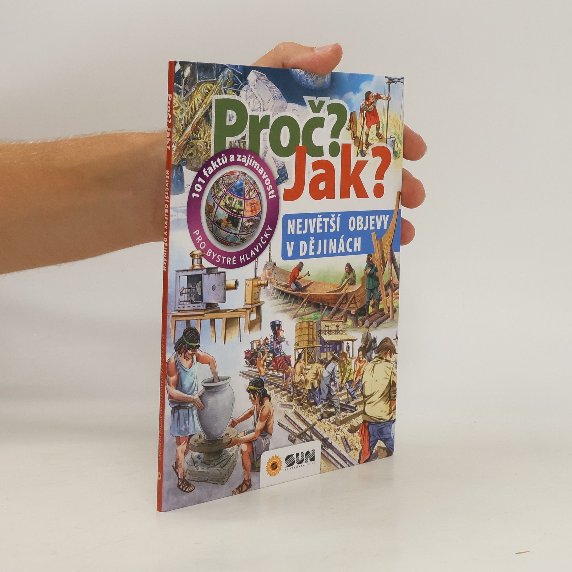 Proč? Jak?: Největší objevy v dějinách