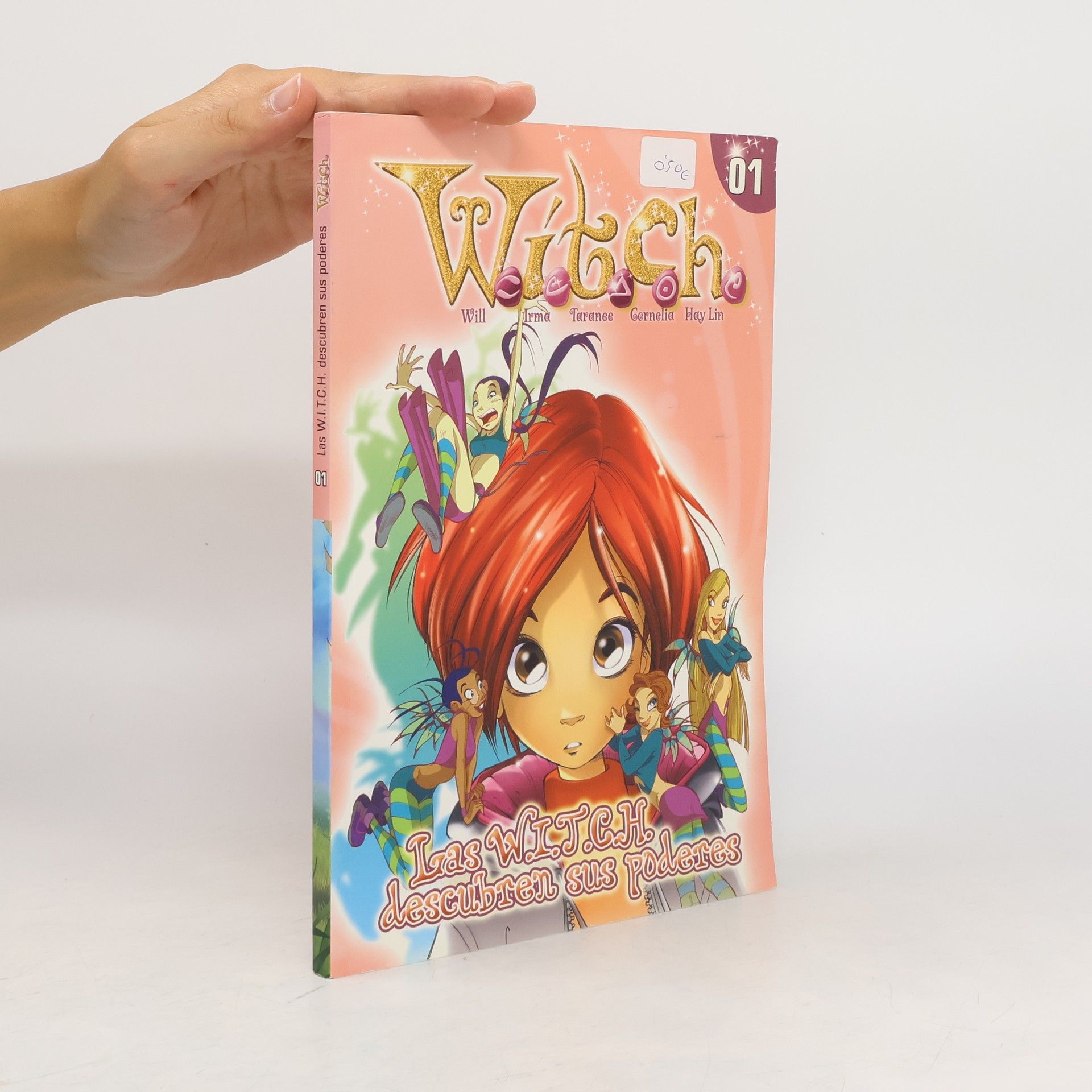Collectif d'auteurs Witch 1. Las W.I.T.C.H. descubren sus poderes