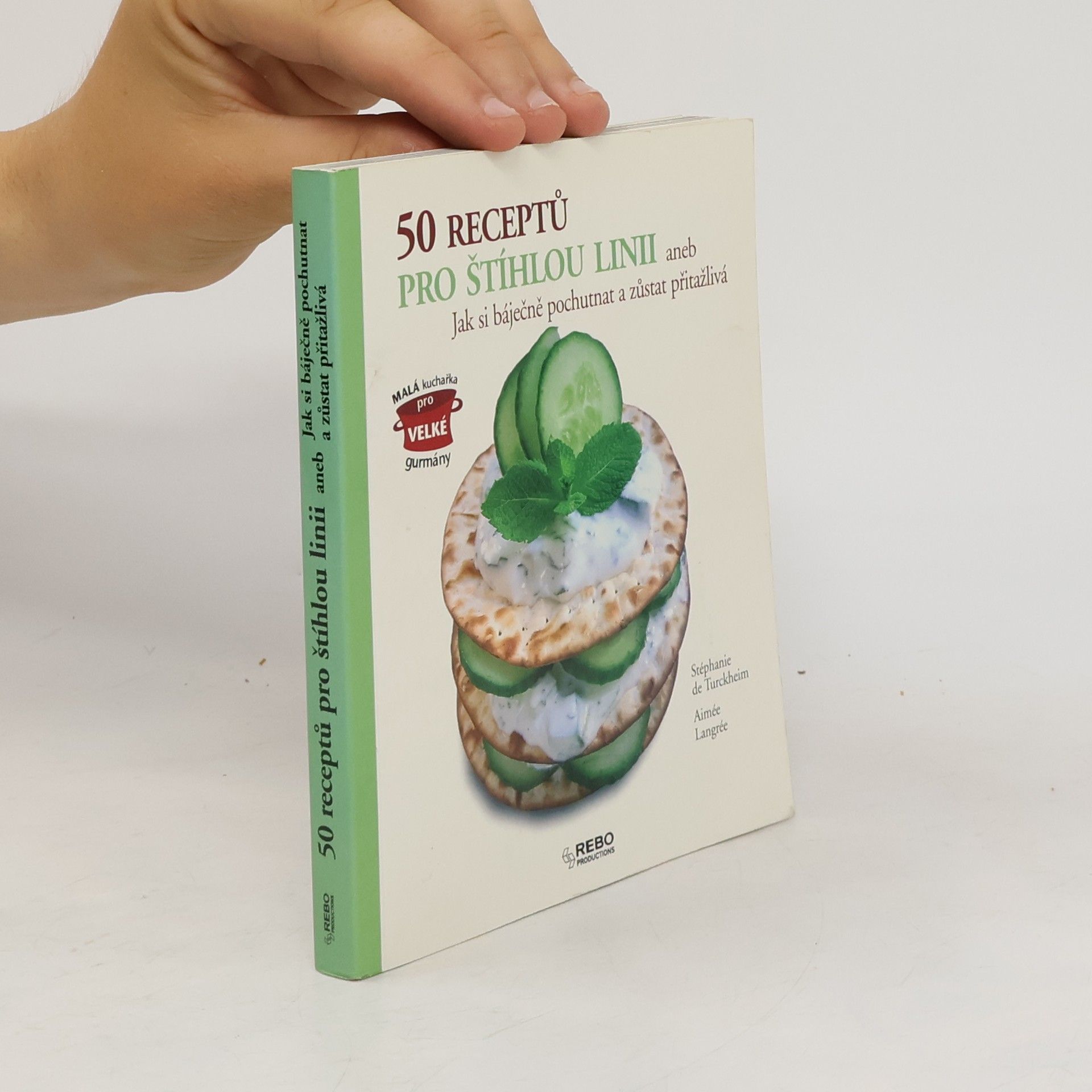 Stéphanie de Turckheim 50 receptů pro štíhlou linii