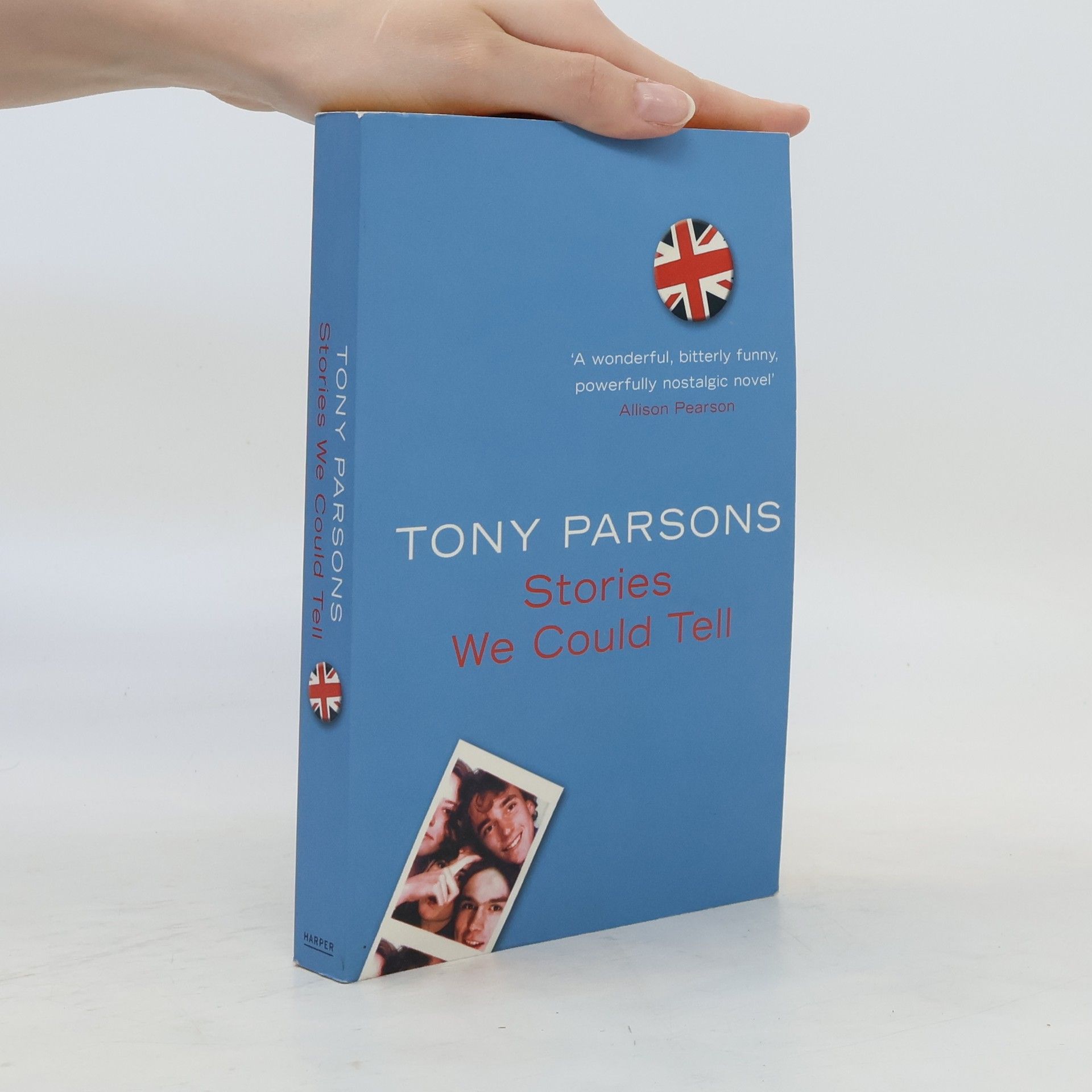 Tony Parsons Stories We Could Tell