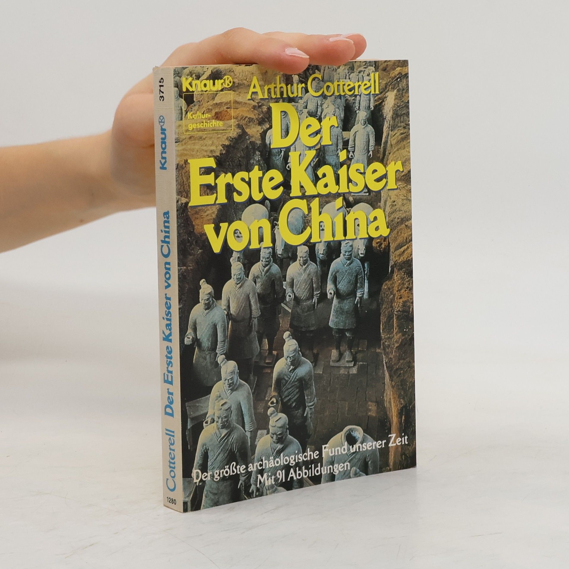 Arthur Cotterell Der Erste Kaiser von China