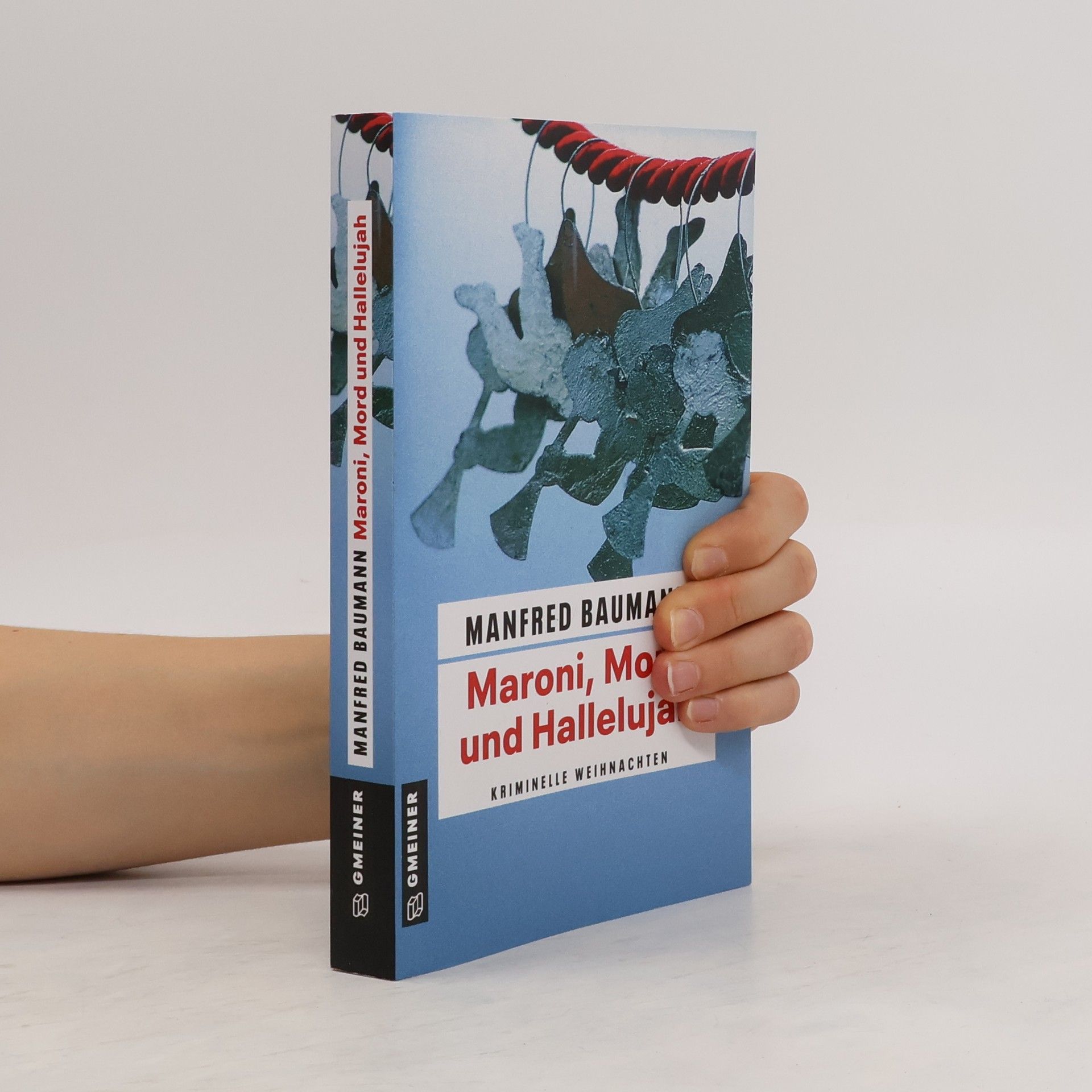 Manfred Baumann Maroni, Mord und Hallelujah
