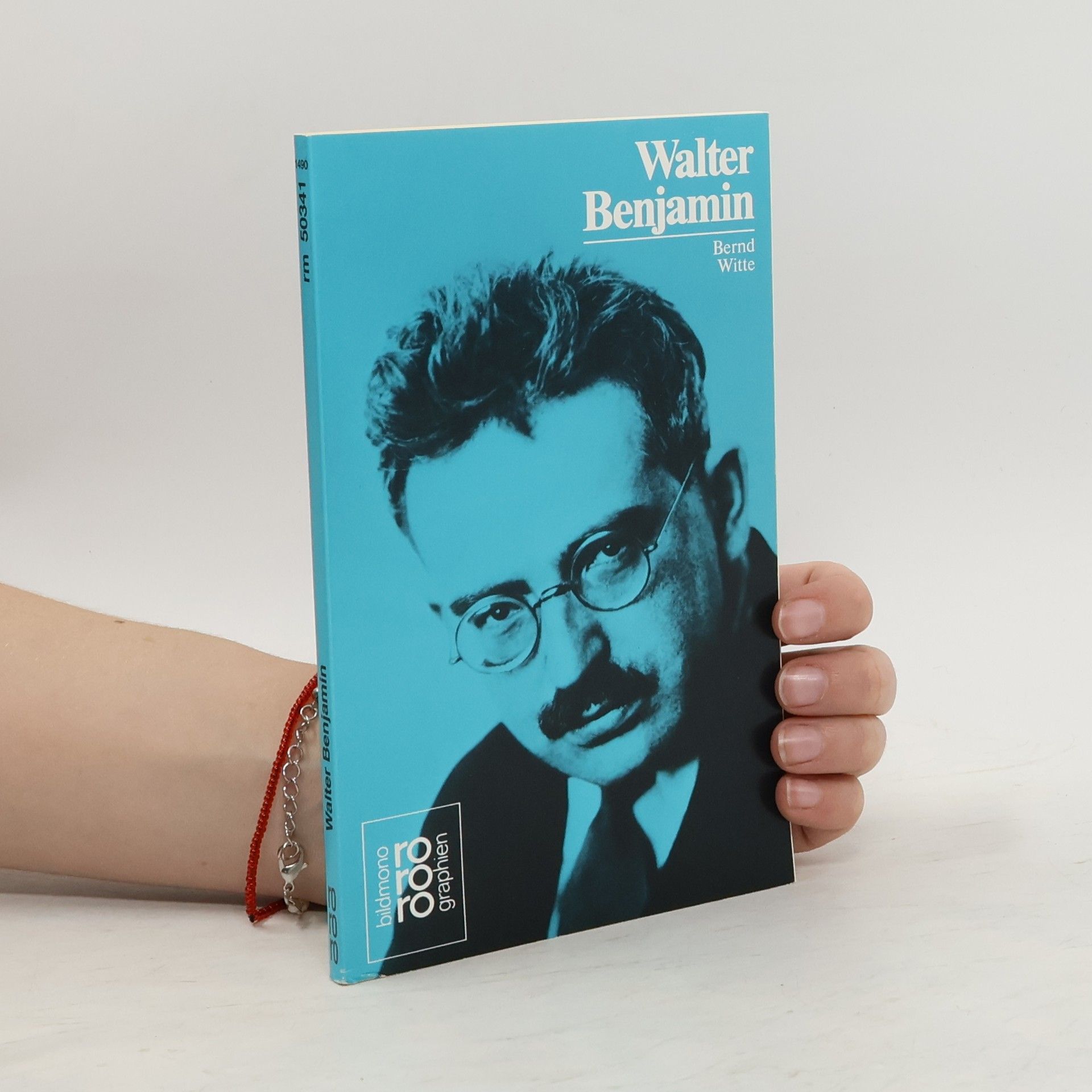 Bernd Witte Walter Benjamin : mit Selbstzeugnissen und Bilddokumente
