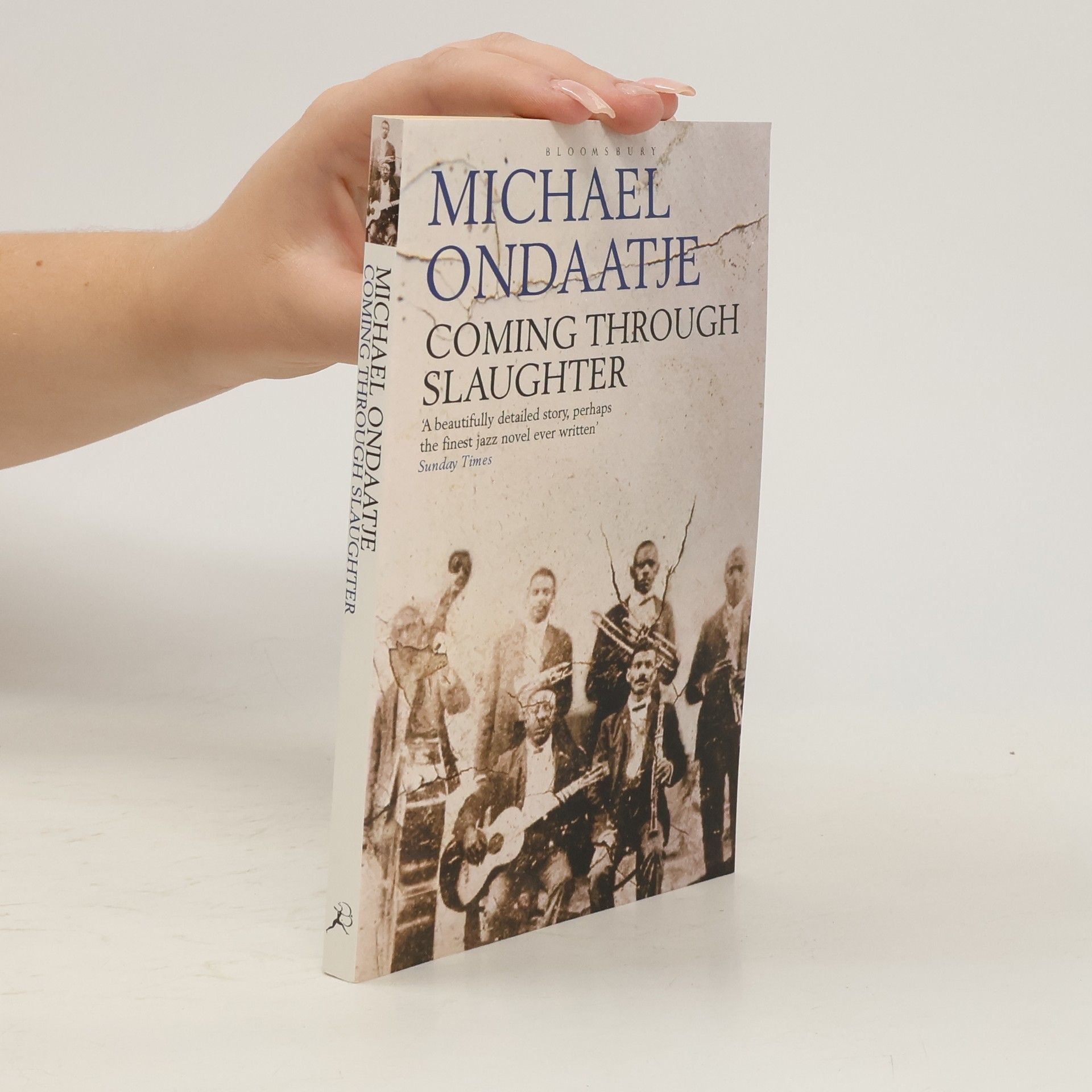 Michael Ondaatje Coming through Slaughter