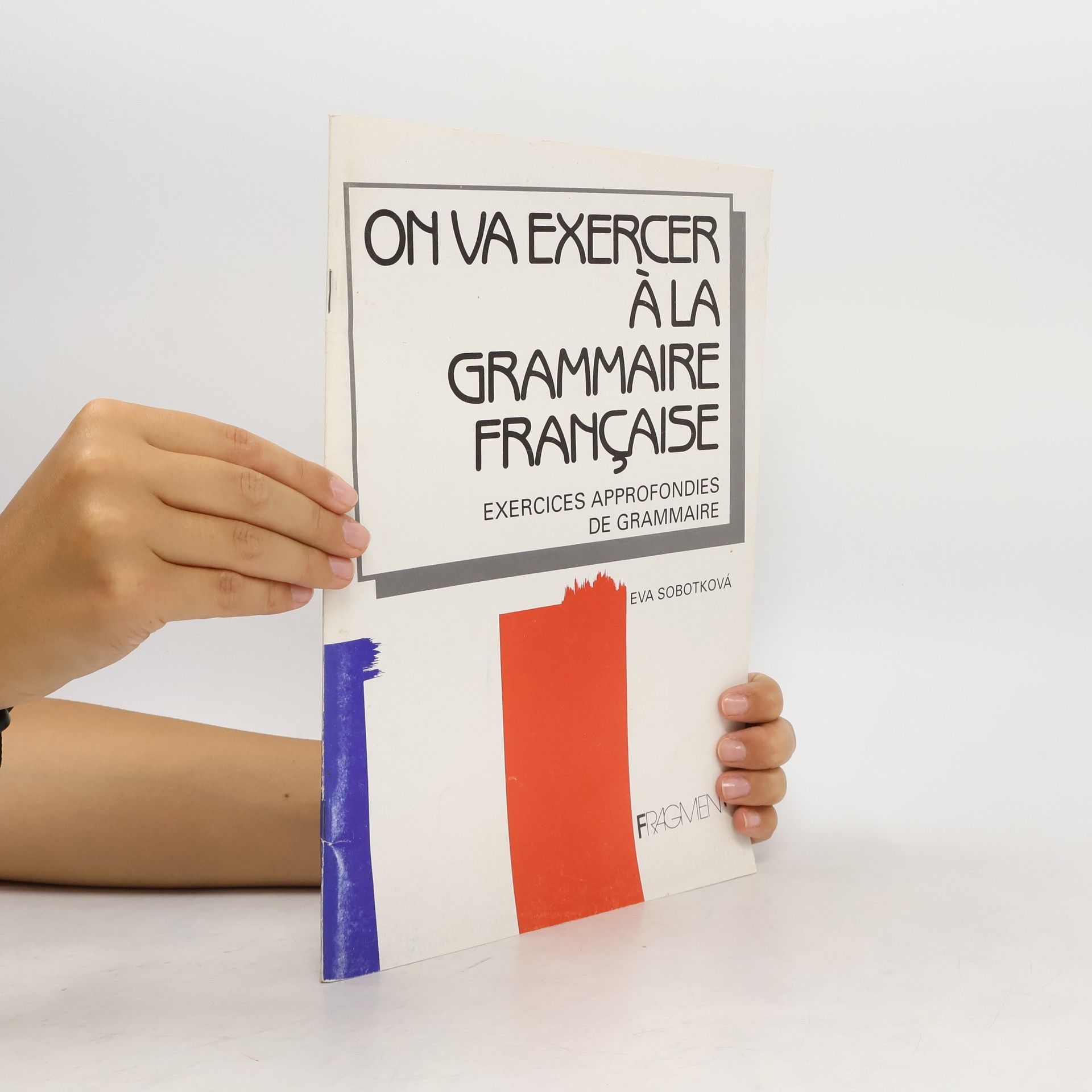 Eva Sobotková On va exercer à la grammaire française
