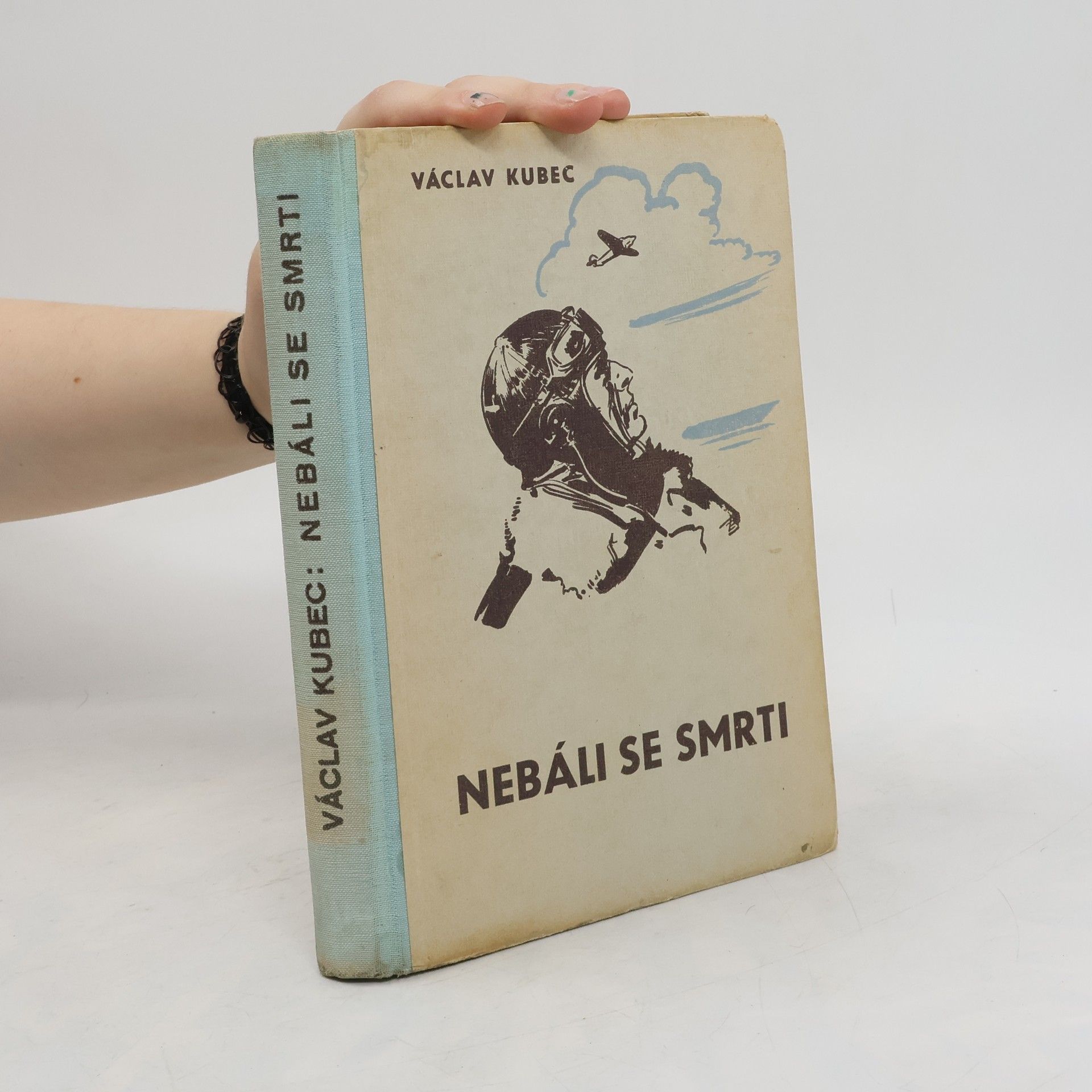Václav Kubec Nebáli se smrti