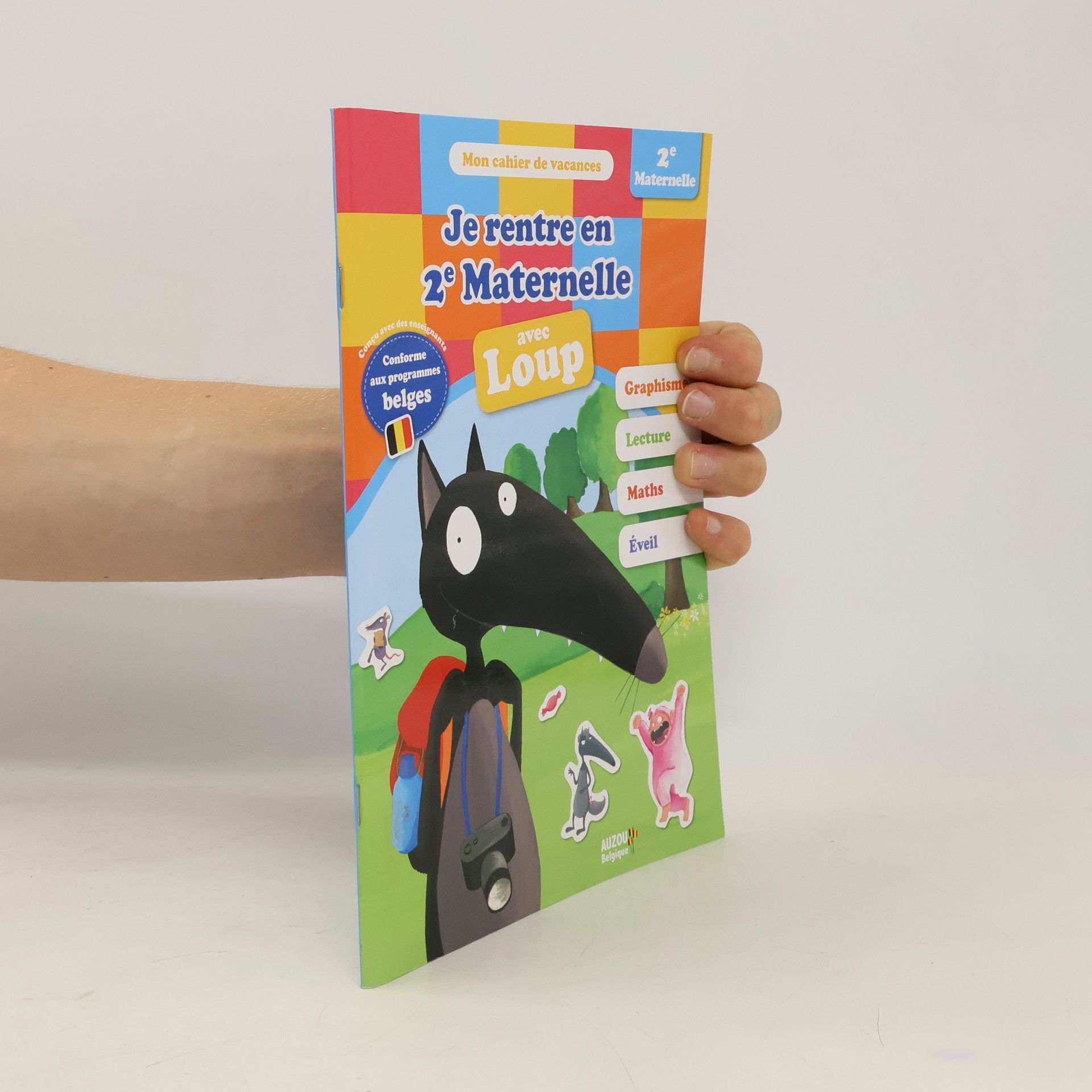 Orianne Lallemand Je rentre en deuxième maternelle avec loup