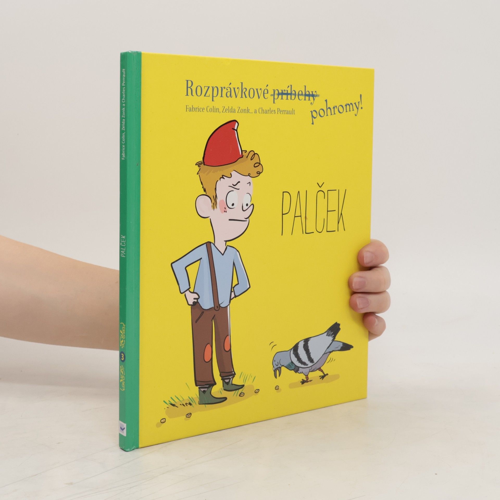 Fabrice Colin Rozprávkové pohromy! Palček