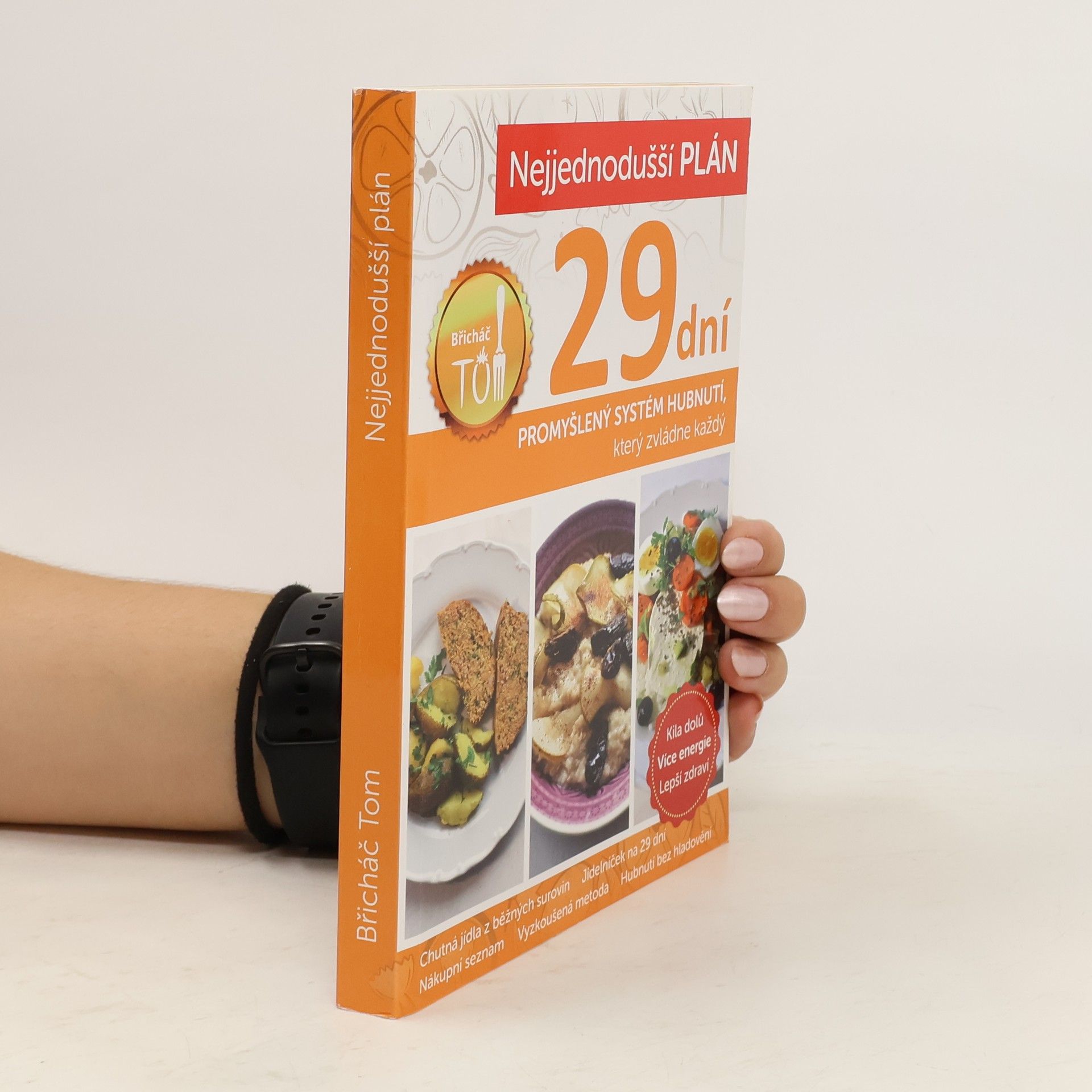 Tomáš Kosačík Nejjednodušší plán na 29 dní. Břicháč Tom
