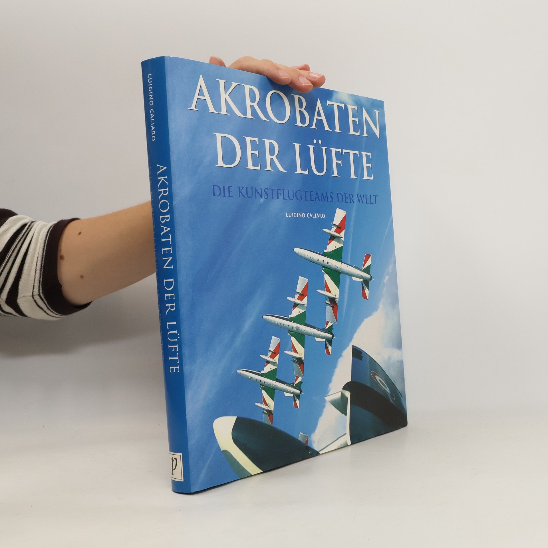 Luigino Caliaro Akrobaten der Lüfte