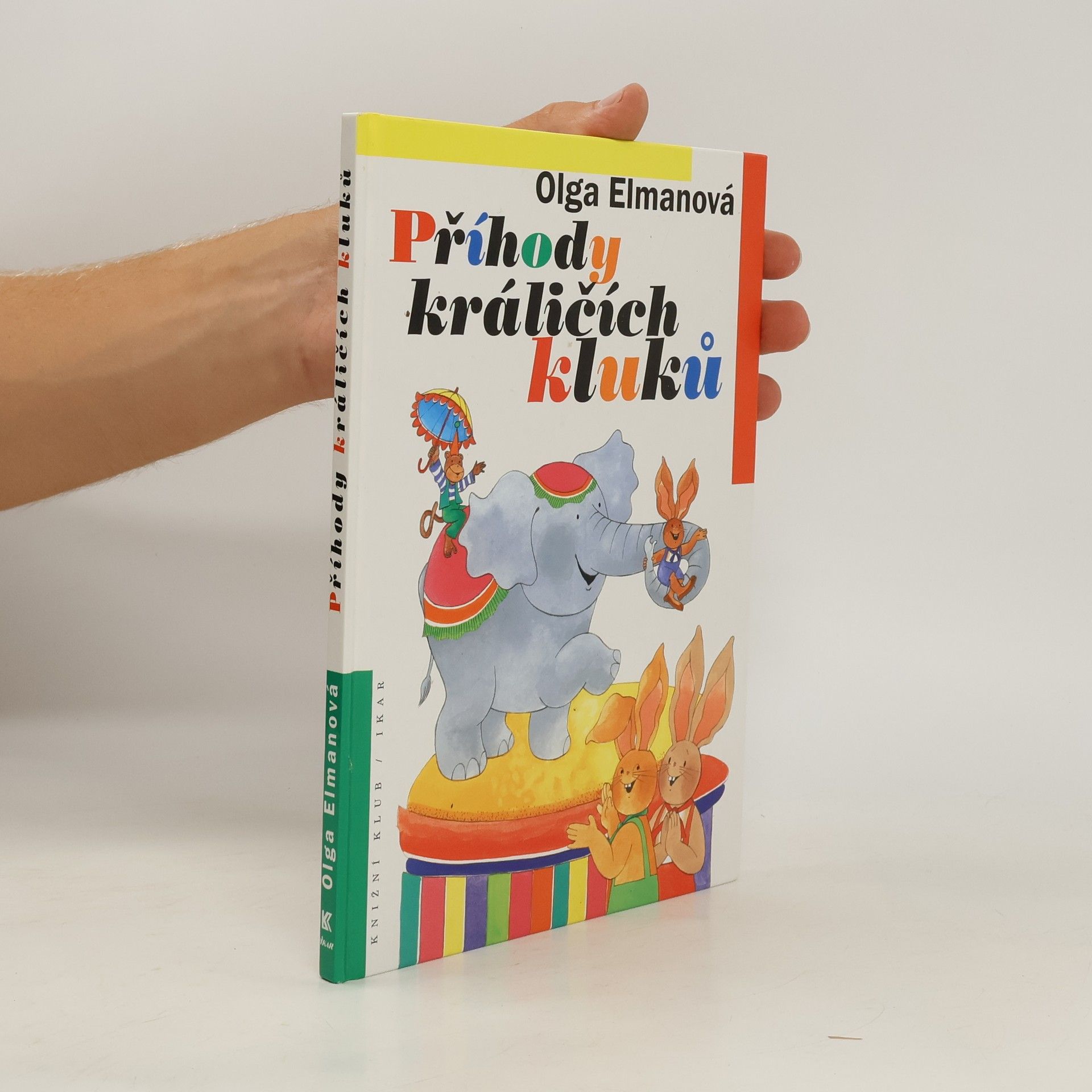 Olga Elmanová Příhody králičích kluků