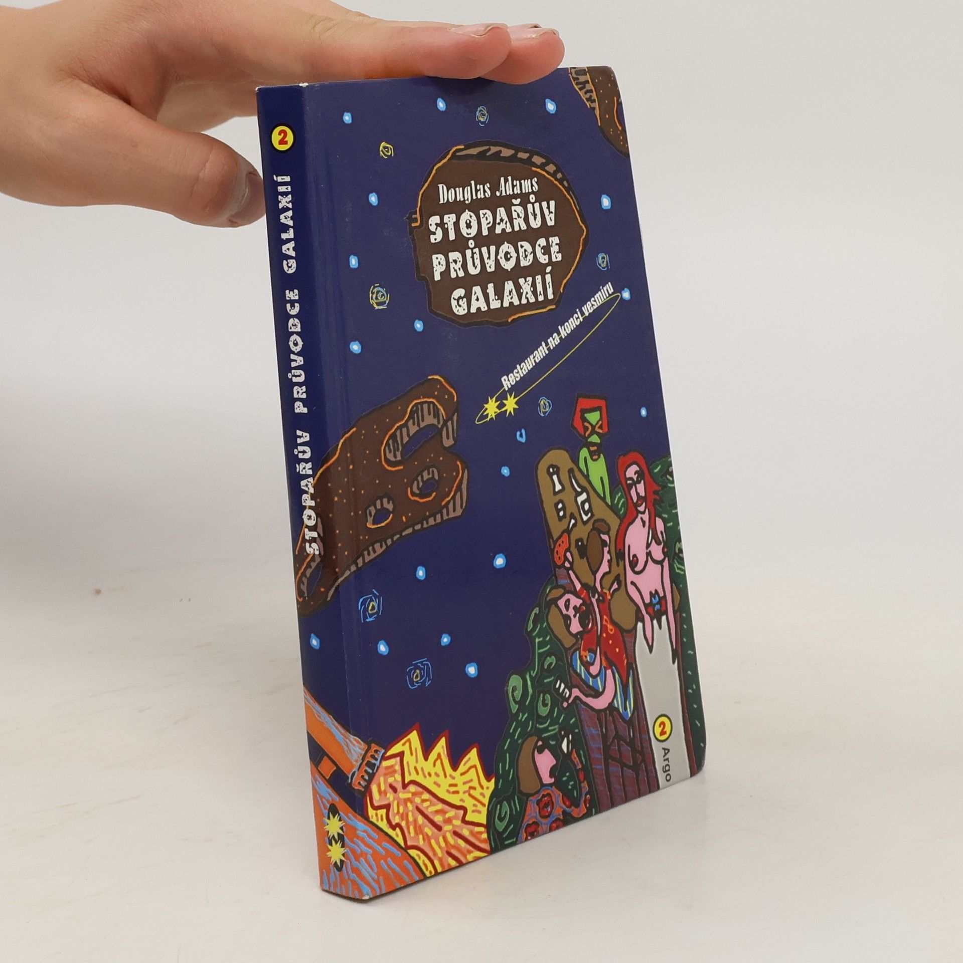 Douglas Adams Stopařův průvodce Galaxií. (2), Restaurant na konci vesmíru