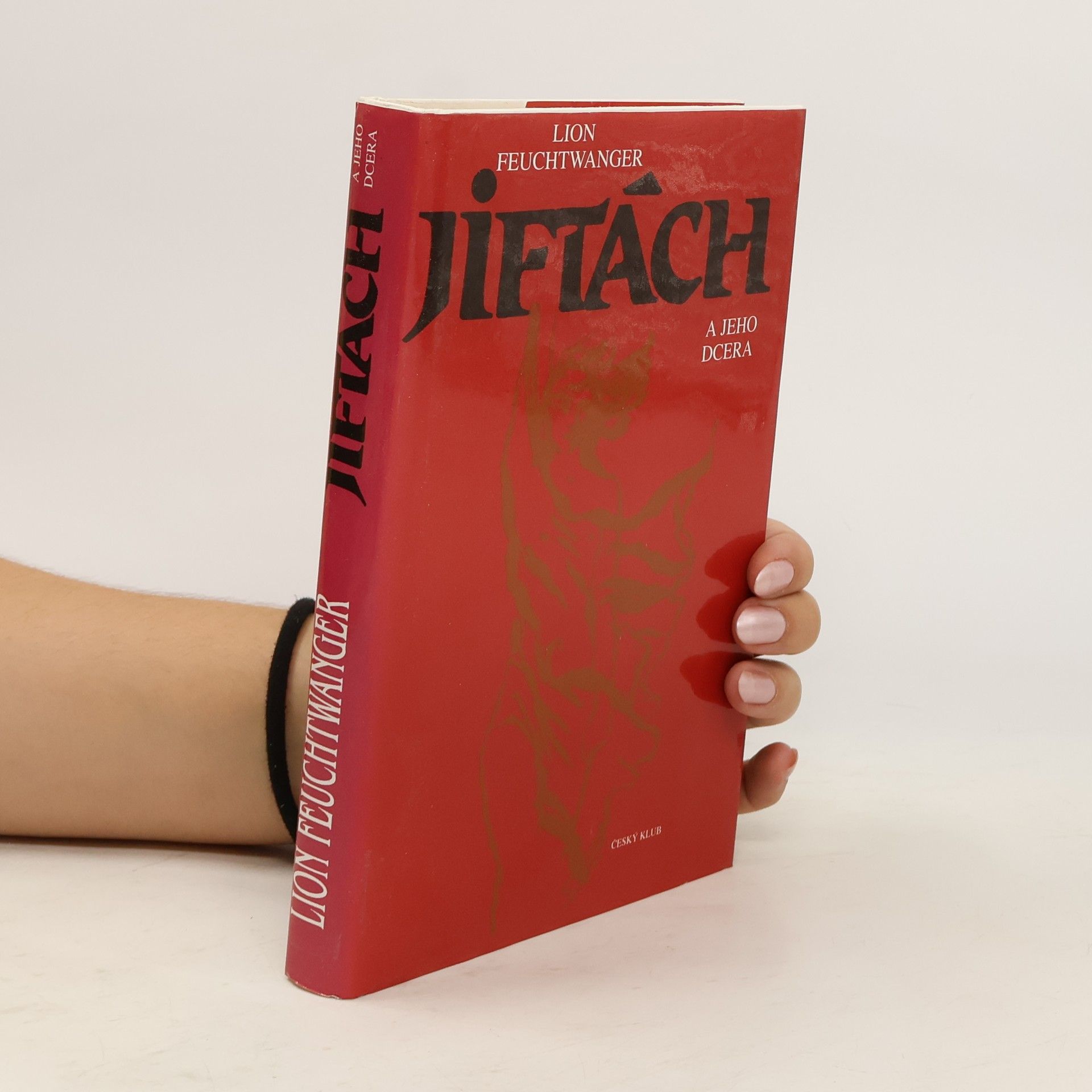 Lion Feuchtwanger Jiftách a jeho dcera