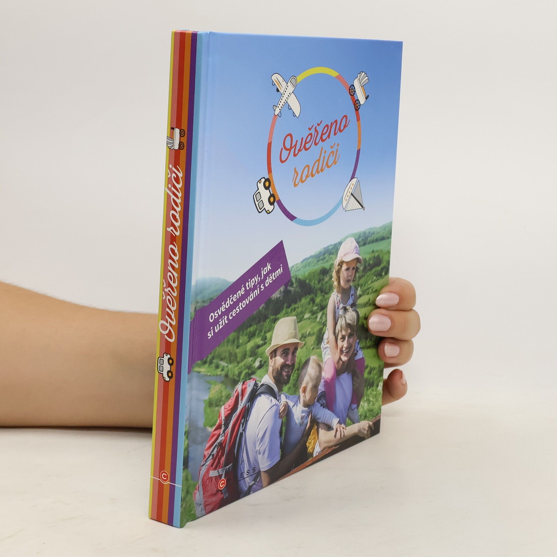 Kolektív autorov Ověřeno rodiči. Cestování s dětmi, které vás bude bavit
