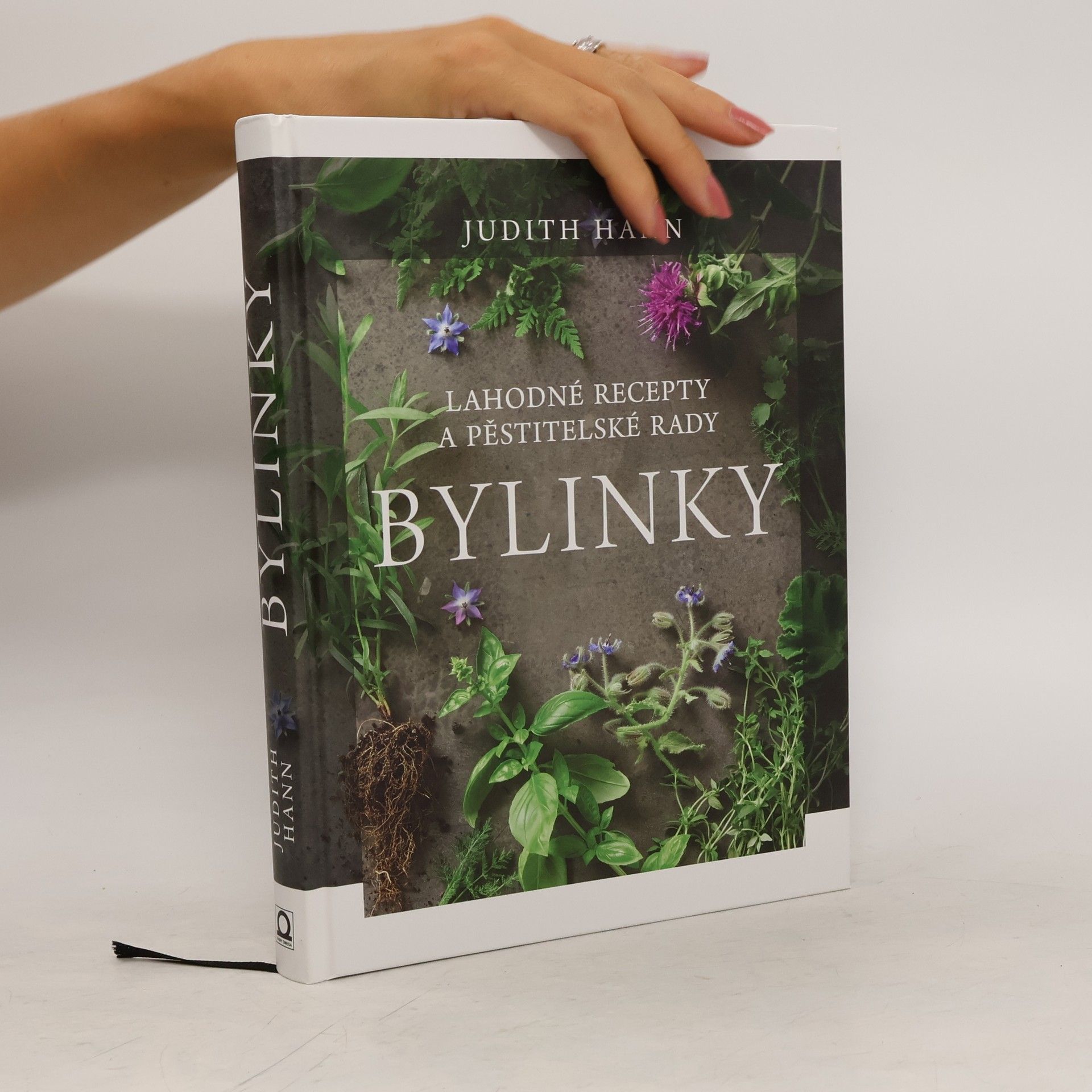 Judith Hann Bylinky: Lahodné recepty a pěstitelské rady