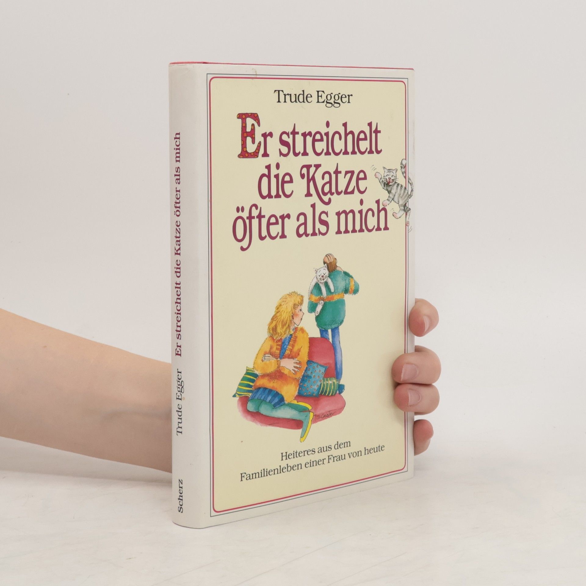Trude Egger Er streichelt die Katze öfter als mich