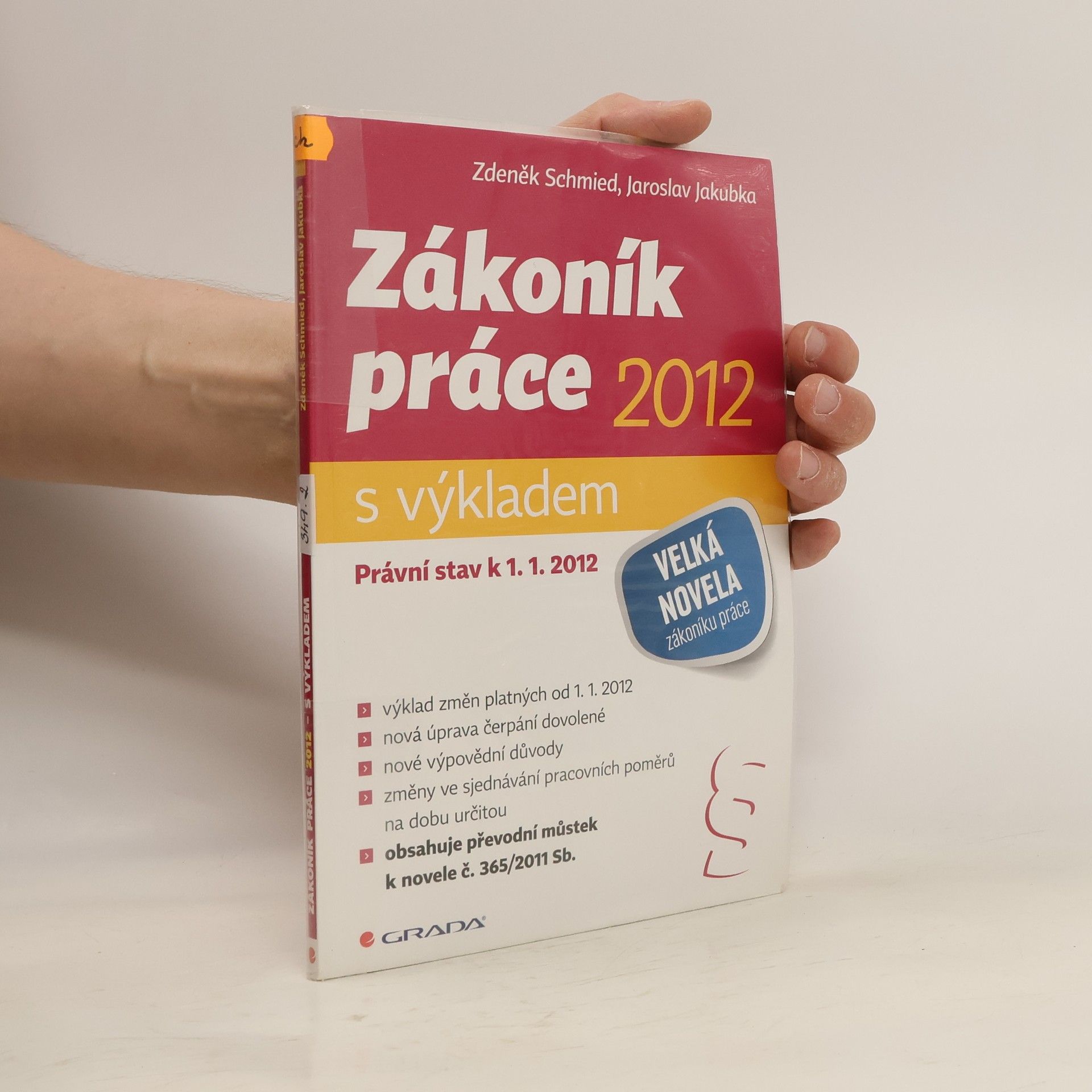 Jaroslav Jakubka Zákoník práce 2012 - s výkladem - Právní stav k 1. 1. 2012